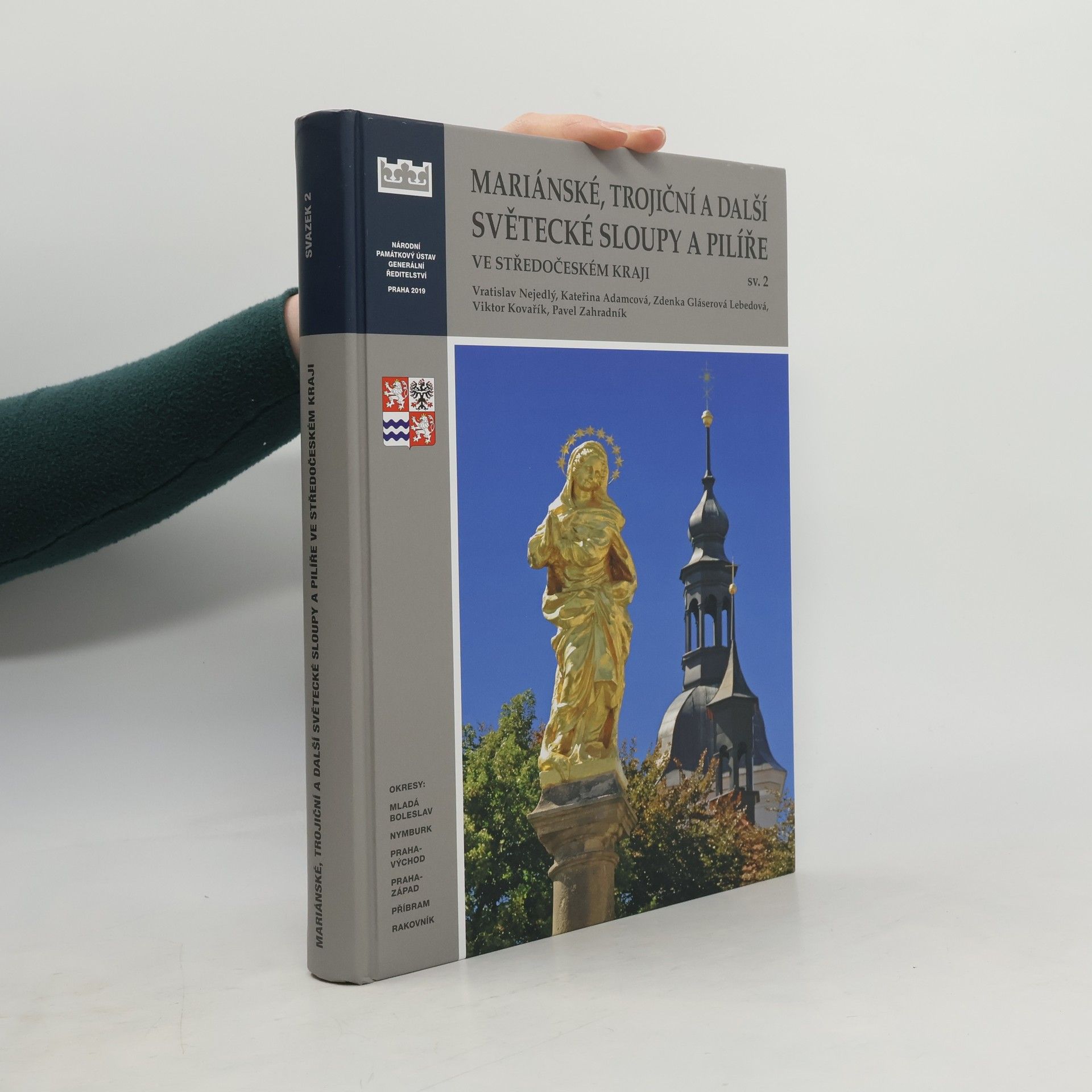 Mariánské, trojiční a další světecké sloupy a pilíře ve Středočeském kraji. Svazek 2