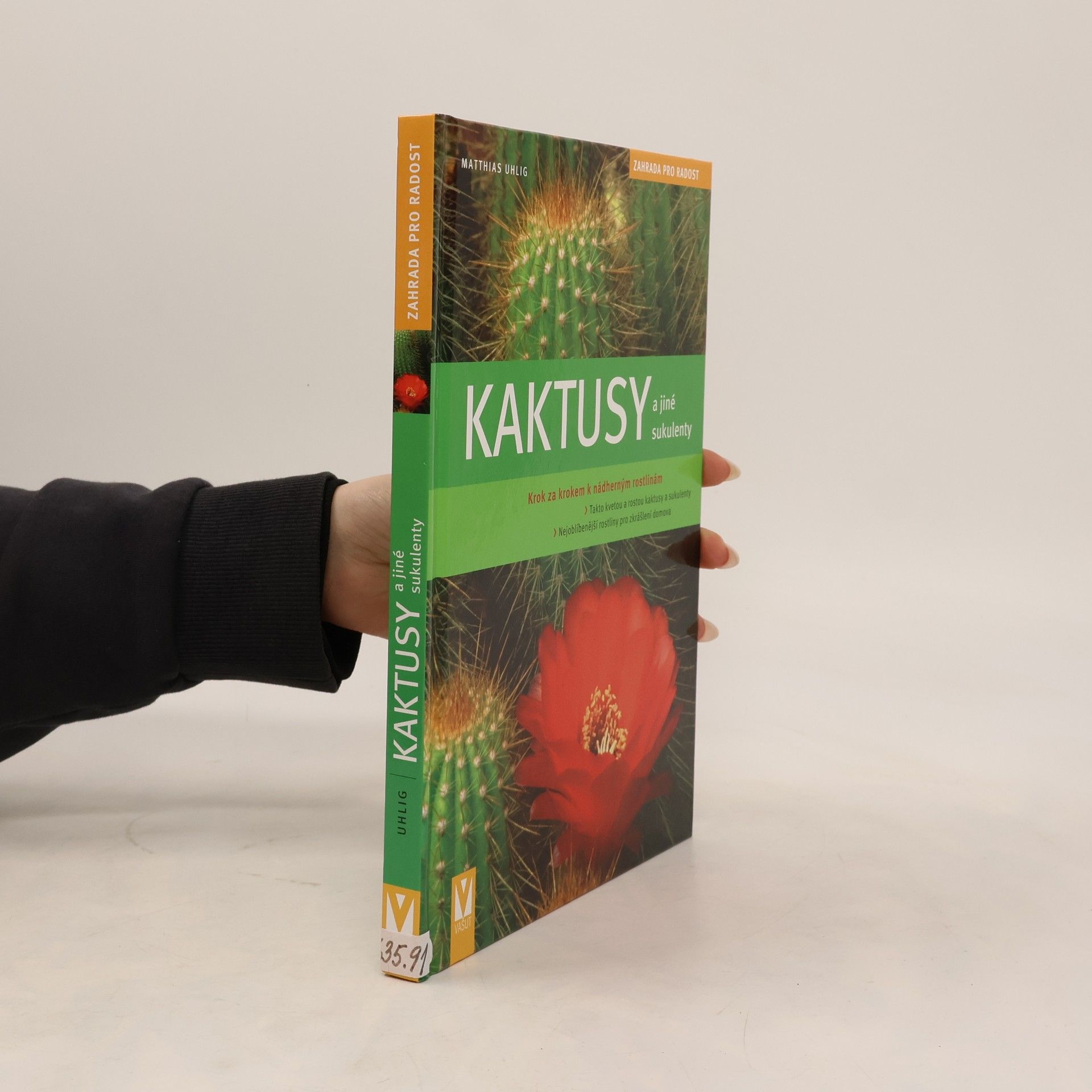 Václav Větvička Kaktusy a jiné sukulenty