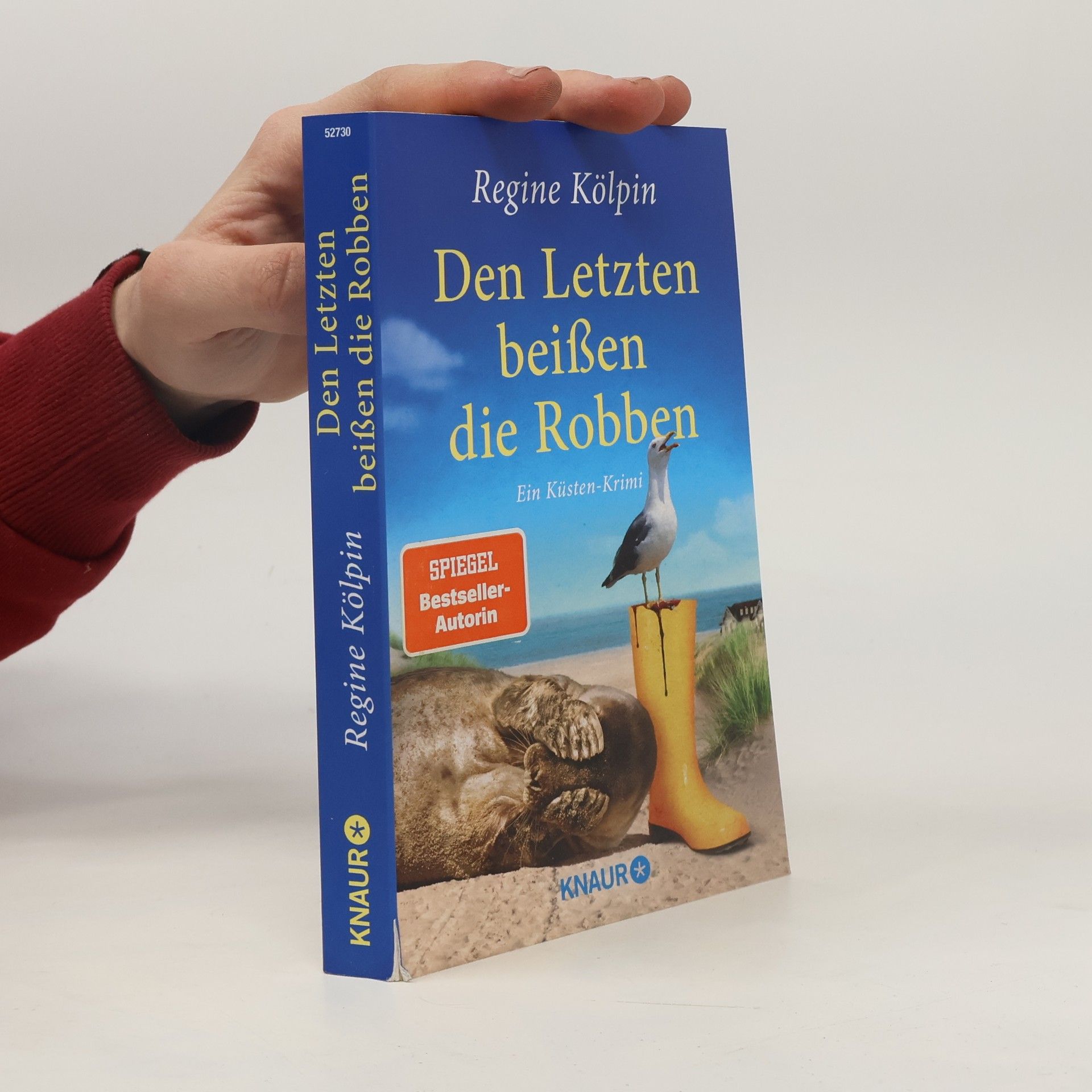 Regine Kölpin Den Letzten beißen die Robben