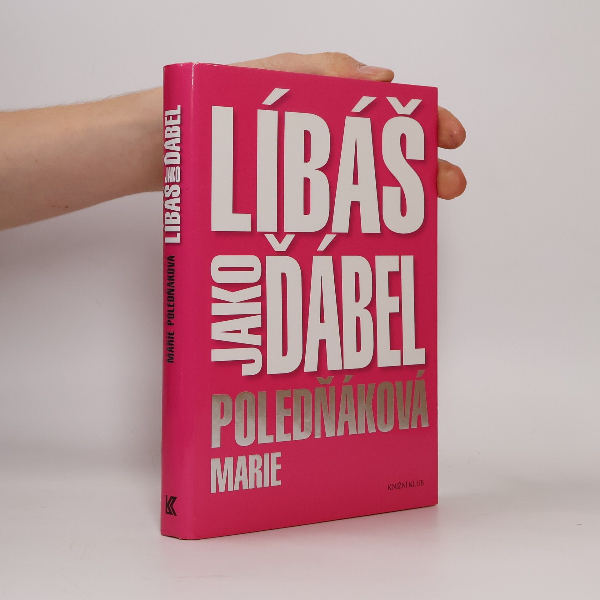 Marie Poledňáková Líbáš jako ďábel