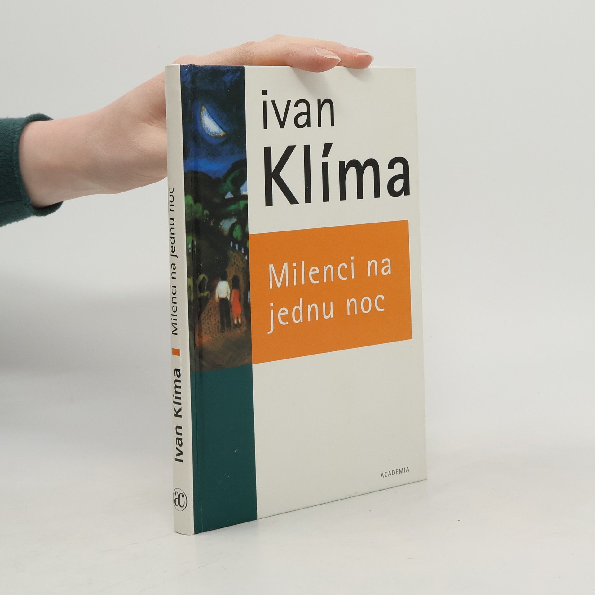 Ivan Klíma Milenci na jednu noc