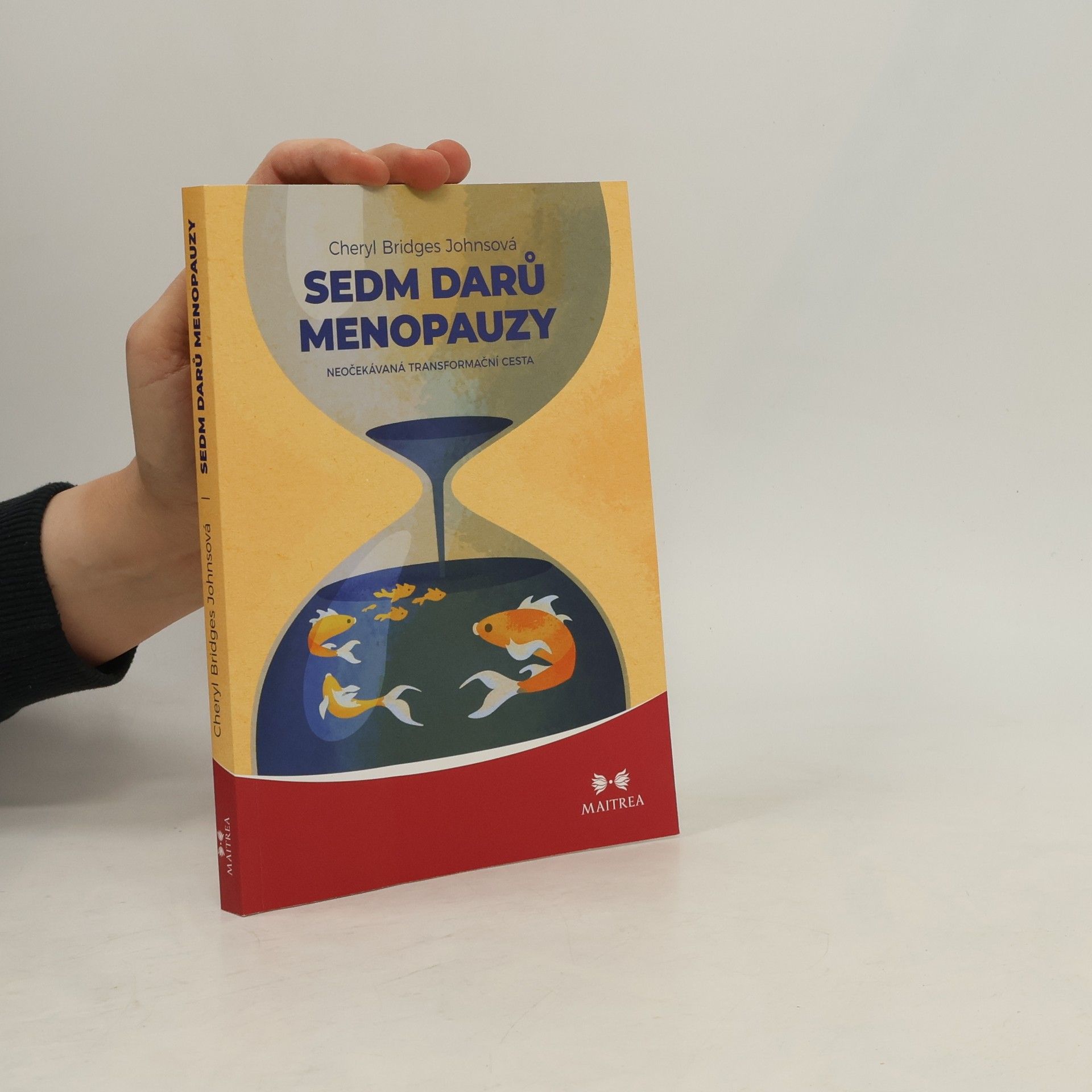 Fijalka Sable Turzíková Sedm darů menopauzy : neočekávaná transformační cesta