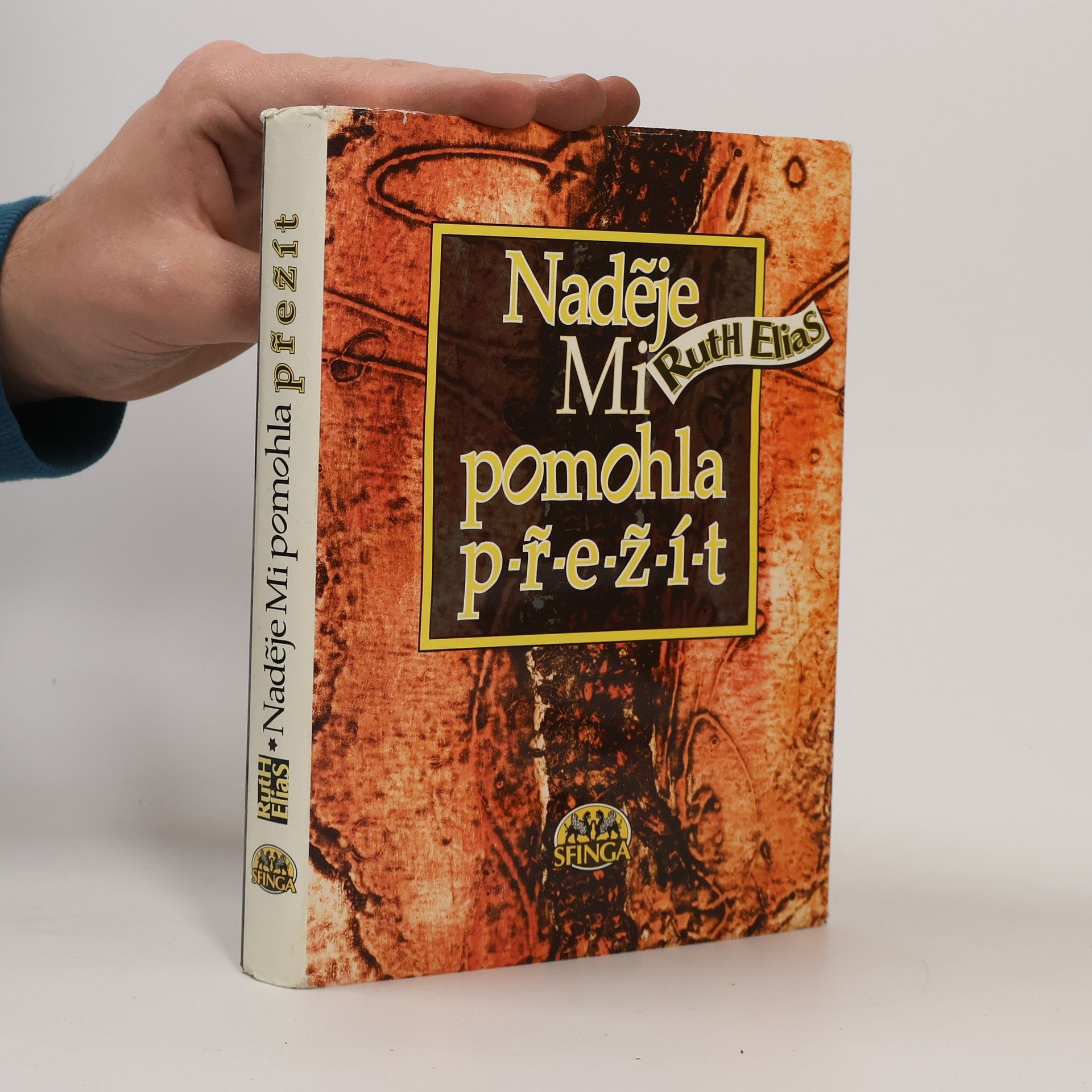 Ruth Elias Naděje mi pomohla přežít