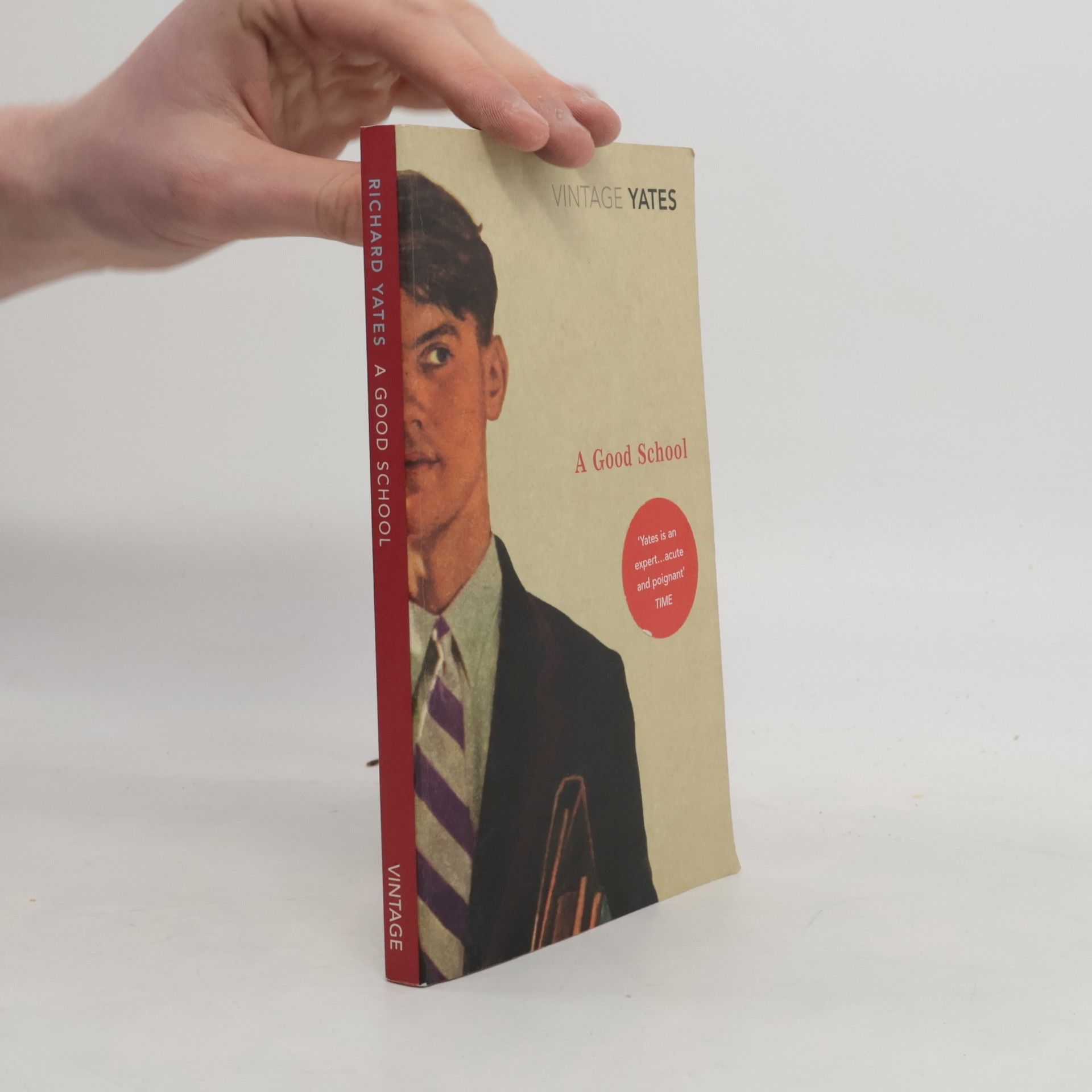 Richard Yates Vintage: A Good School