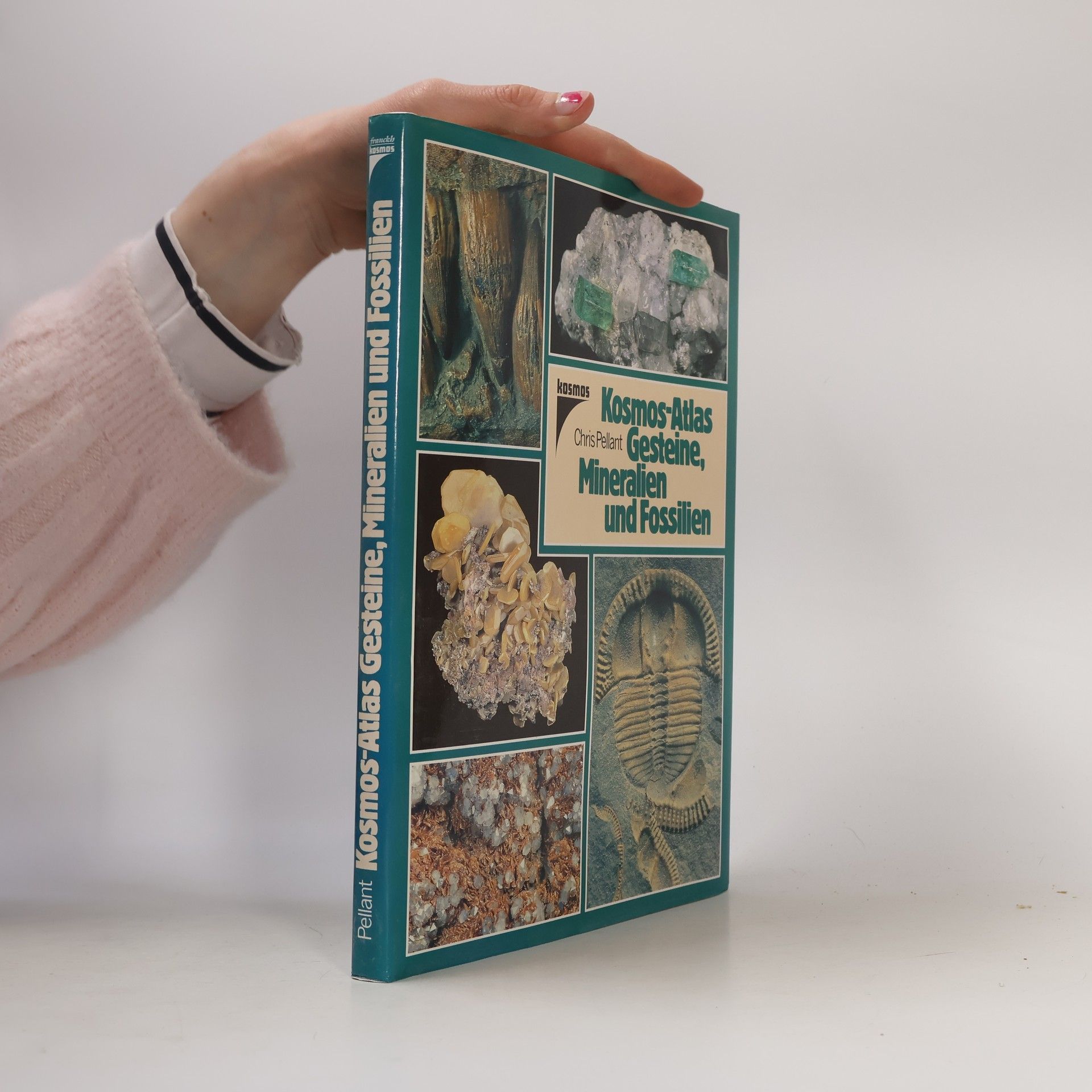 Chris Pellant Kosmos-Atlas Gesteine, Mineralien und Fossilien