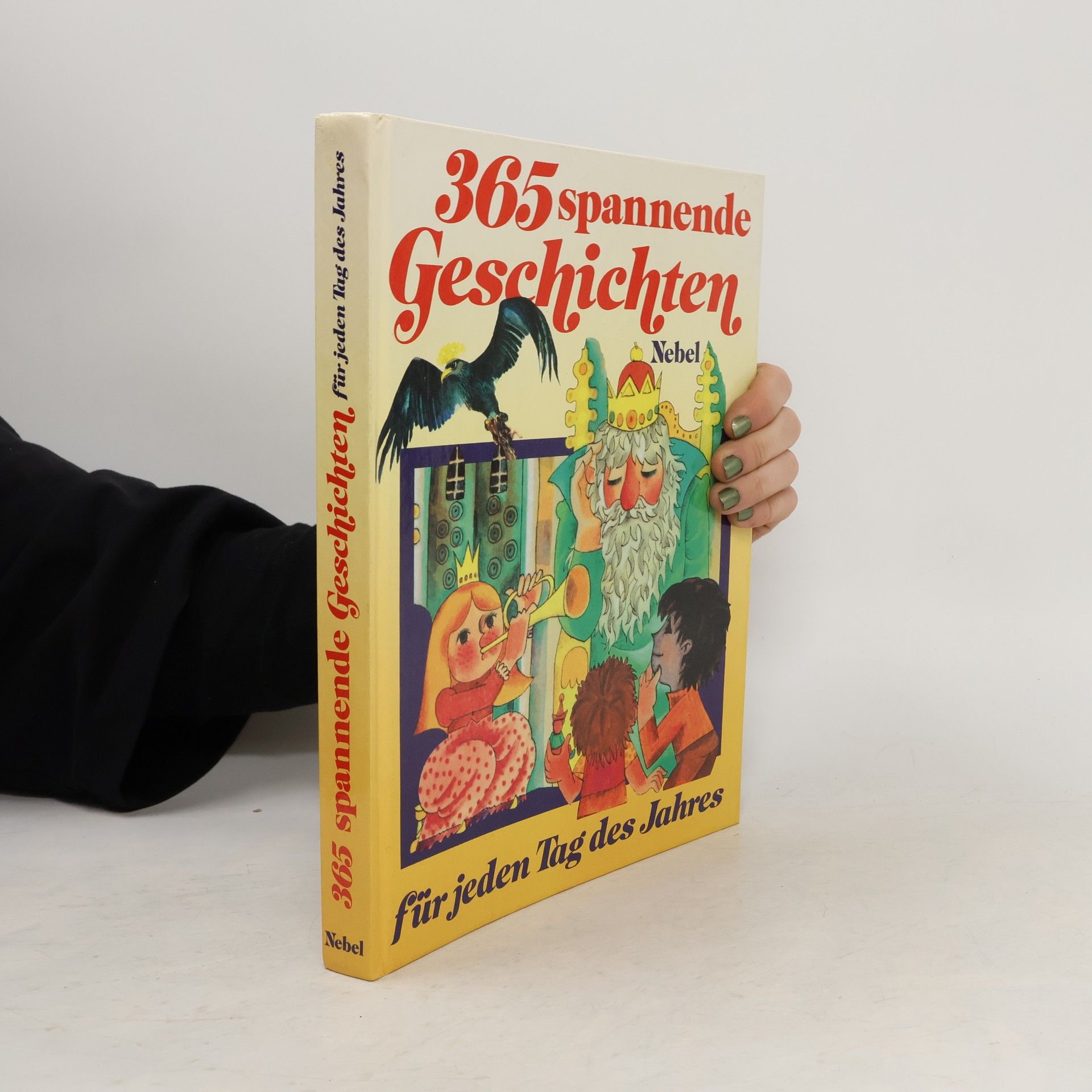 Autorenkollektiv 365 spannende Geschichten für jeden Tag des Jahres