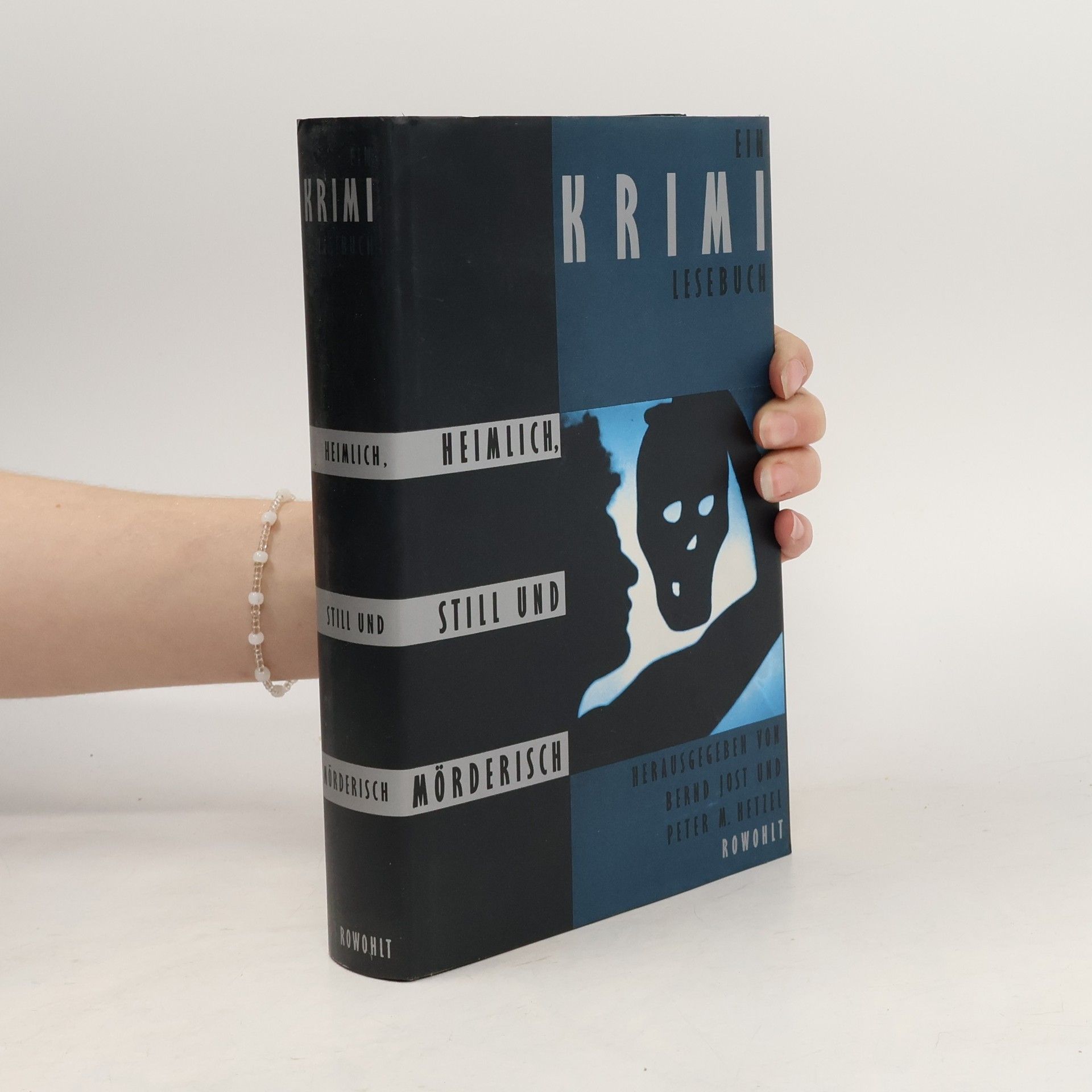 Bernd Jost Heimlich, still und mörderisch