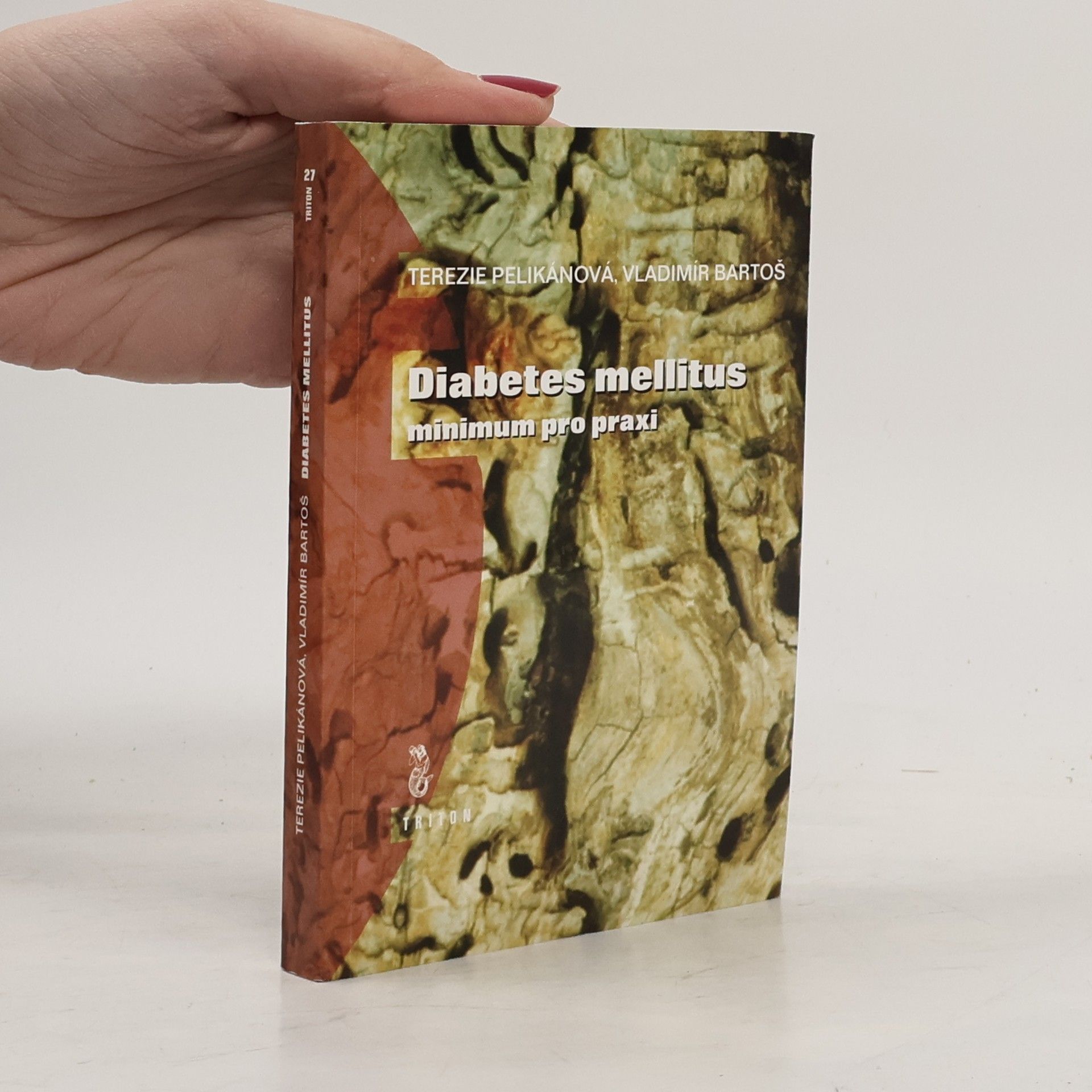 Terezie Pelikánová Diabetes mellitus : minimum pro praxi