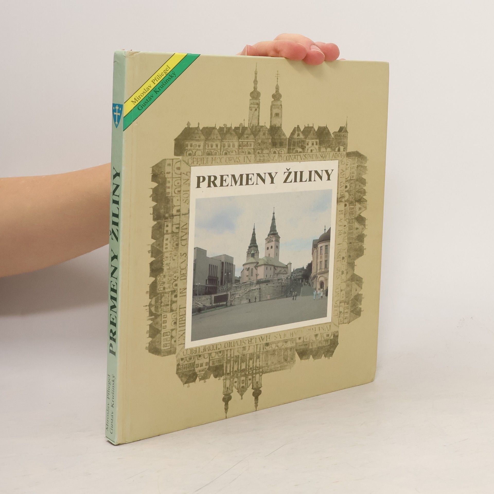 Miroslav Pfliegel Premeny Žiliny