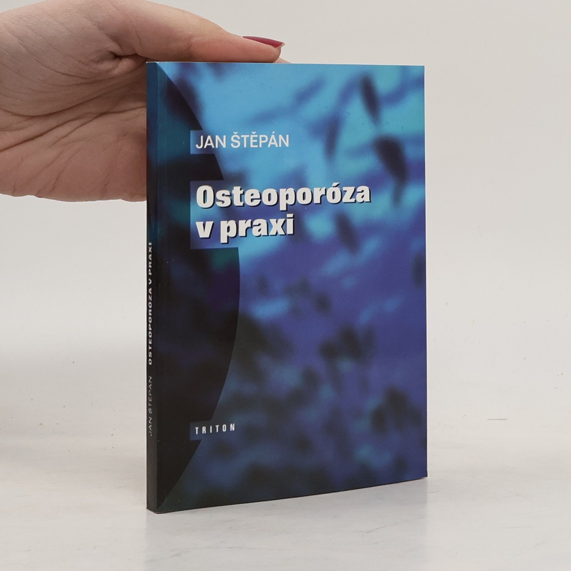 Osteoporóza v praxi