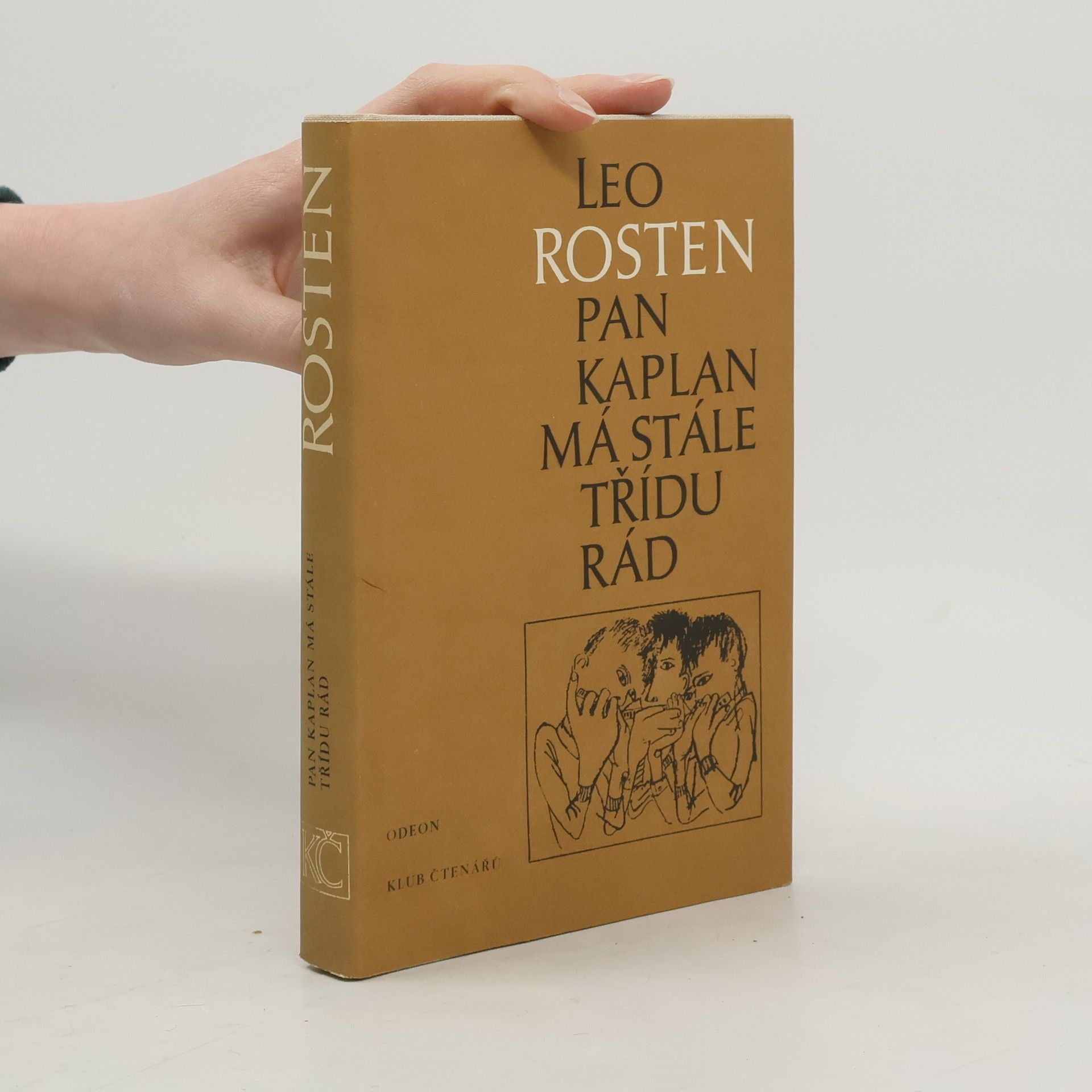 Leo Rosten Pan Kaplan má stále třídu rád