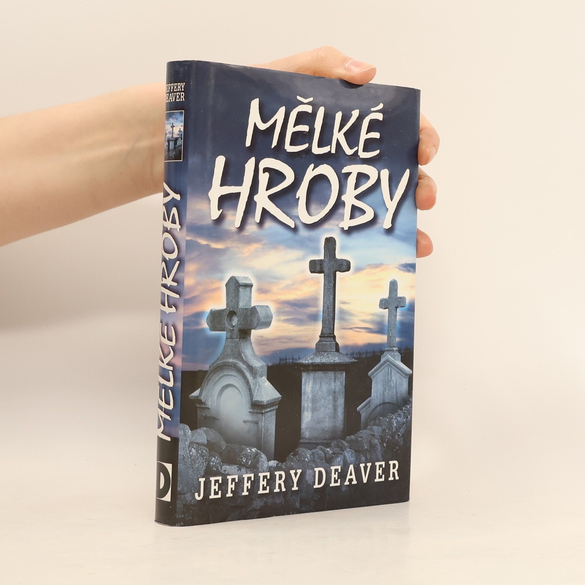 Jeffery Deaver Mělké hroby