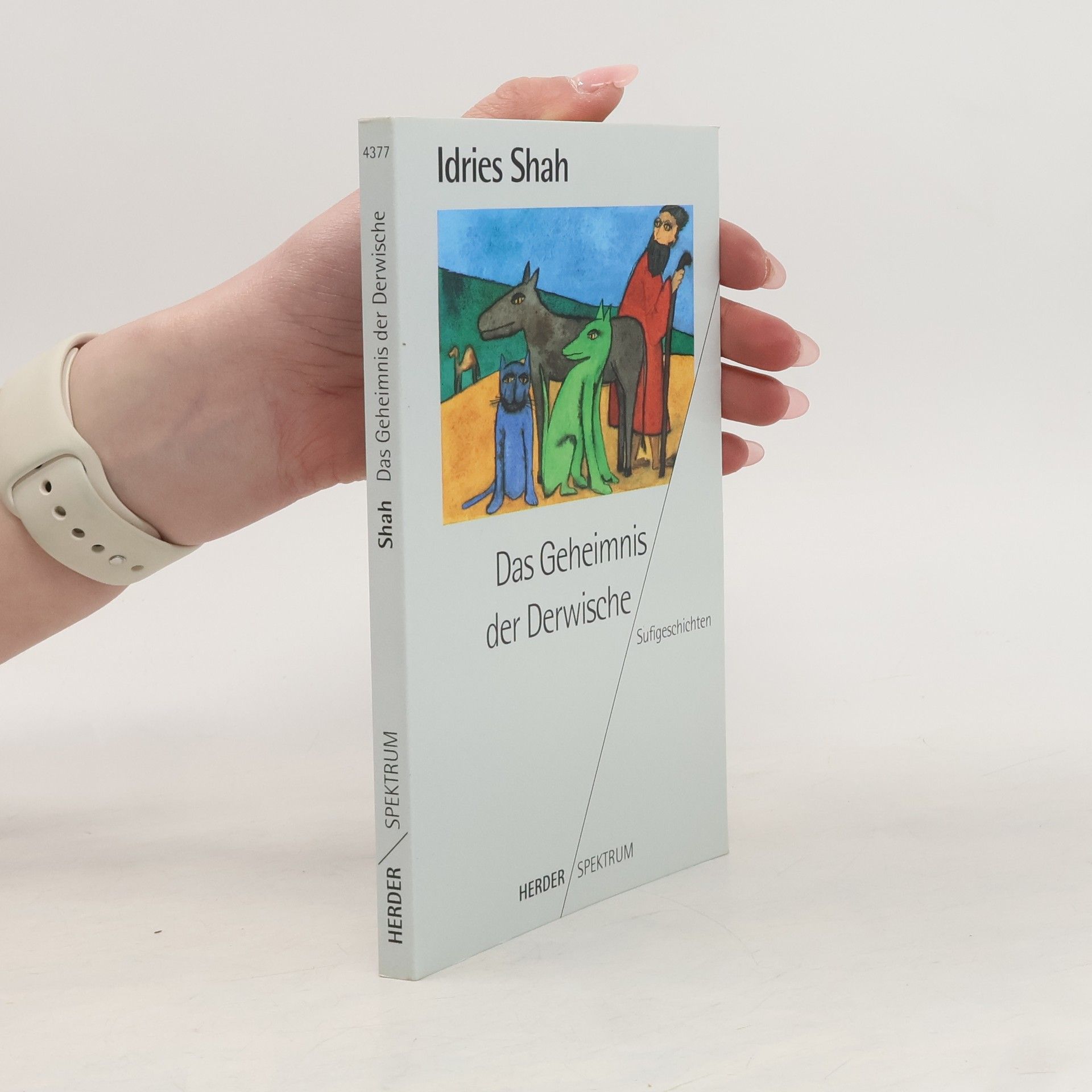 Idries Shah Das Geheimnis der Derwische