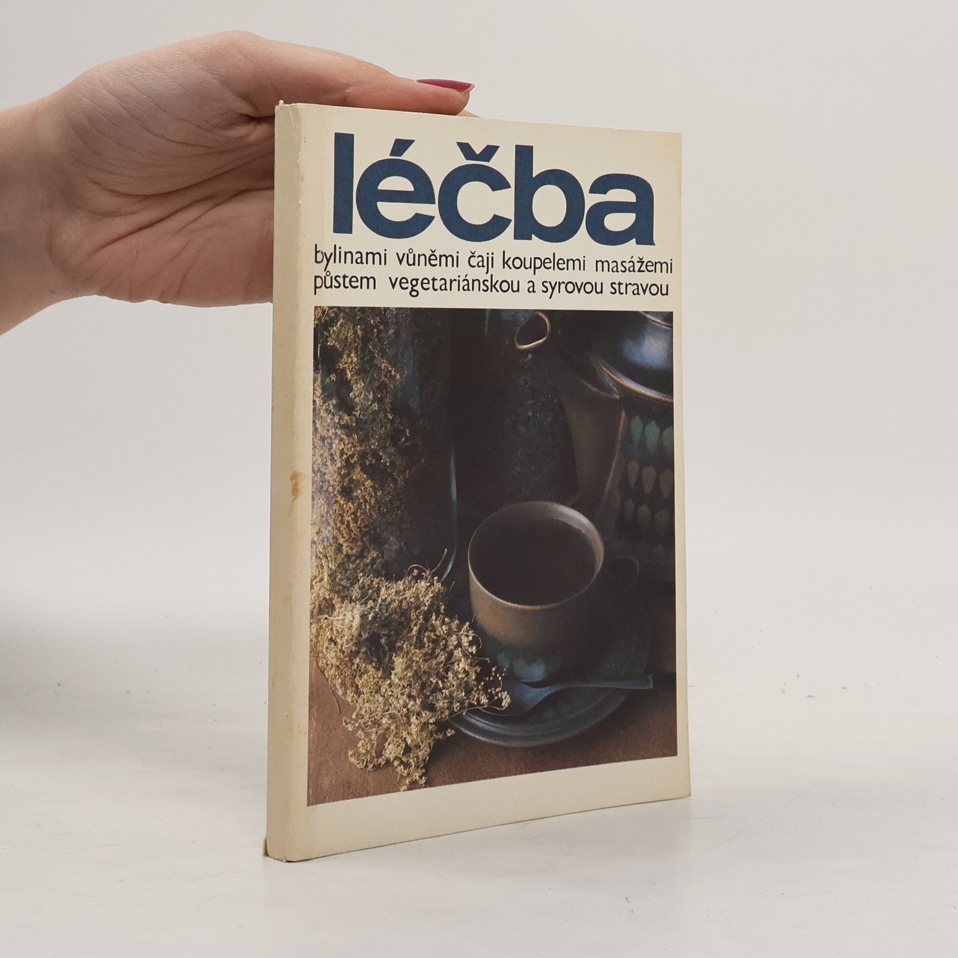 Autorenkollektiv Léčba přírodními prostředky