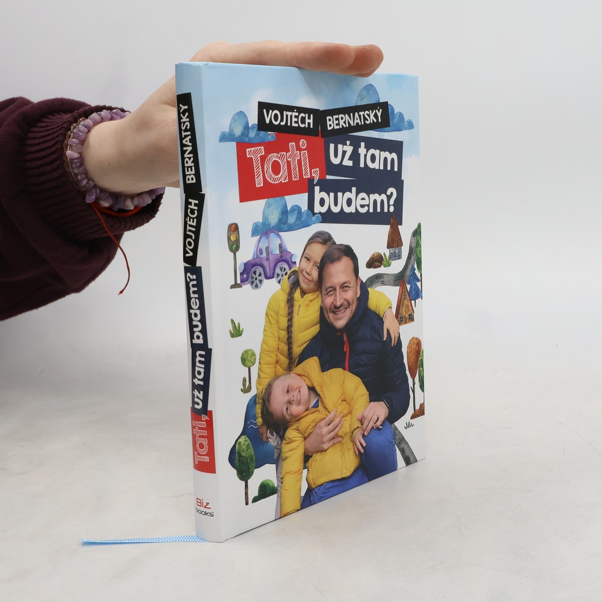 Vojtěch Bernatský Tati, už tam budem?