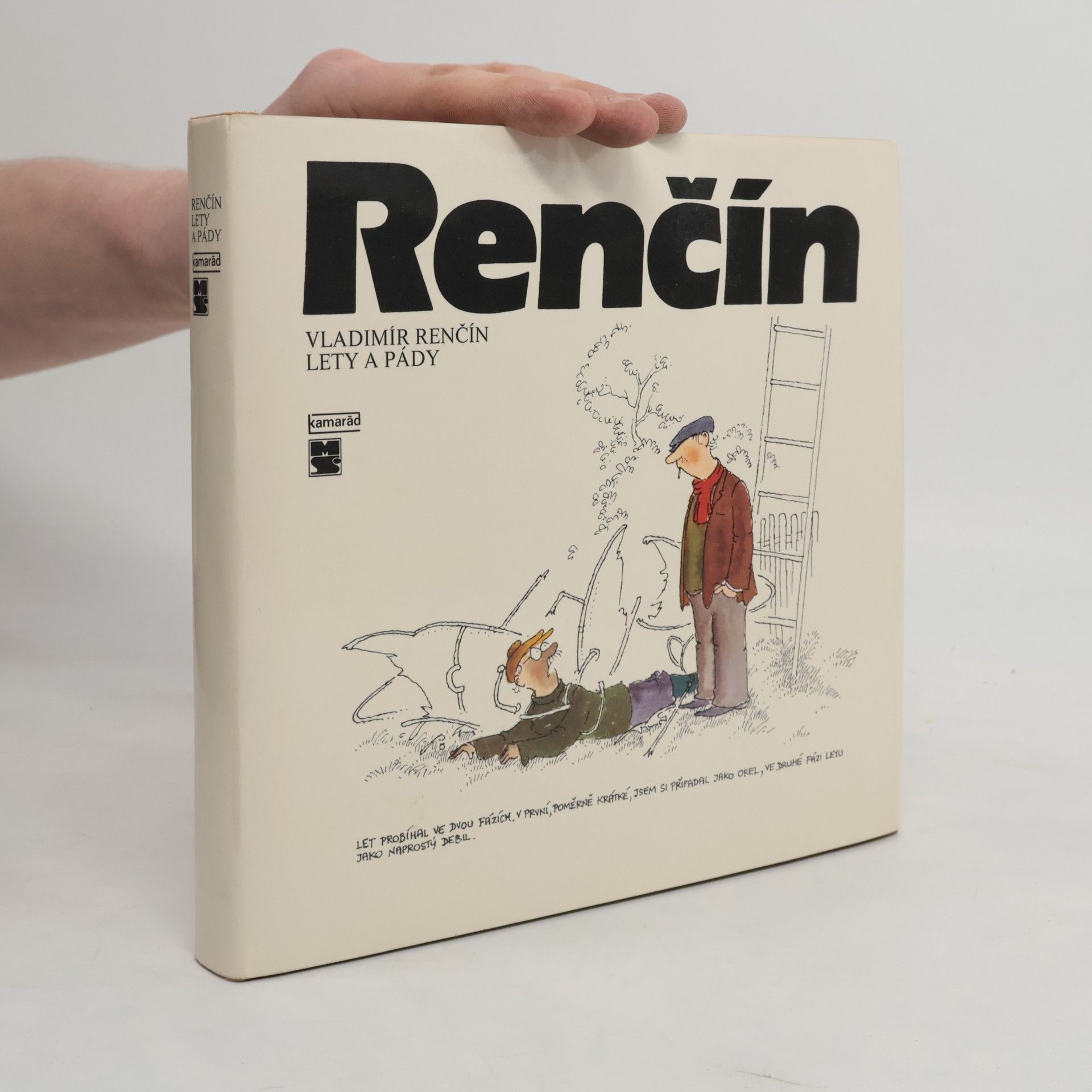 Vladimír Renčín Lety a pády