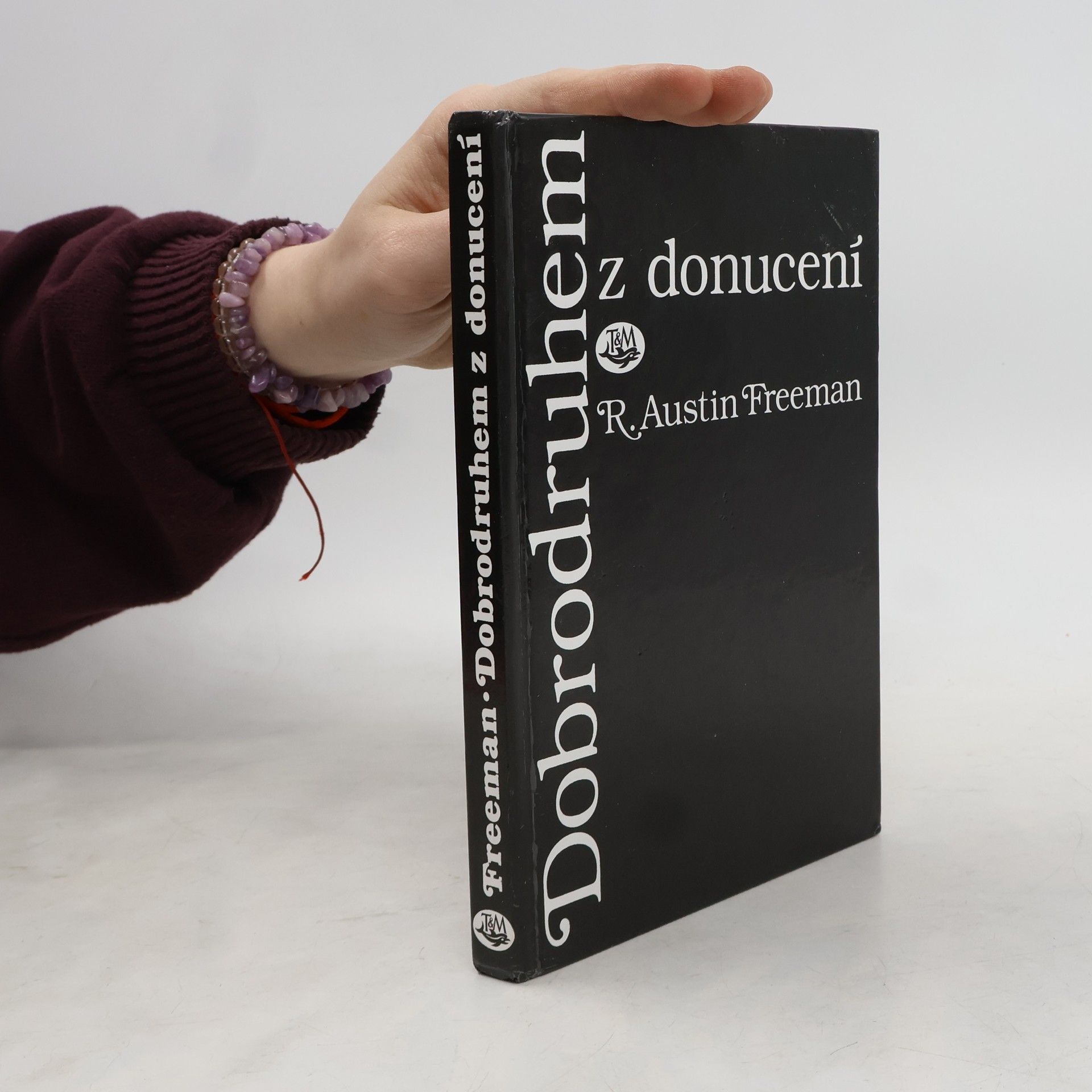 R. Austin Freeman Dobrodruhem z donucení