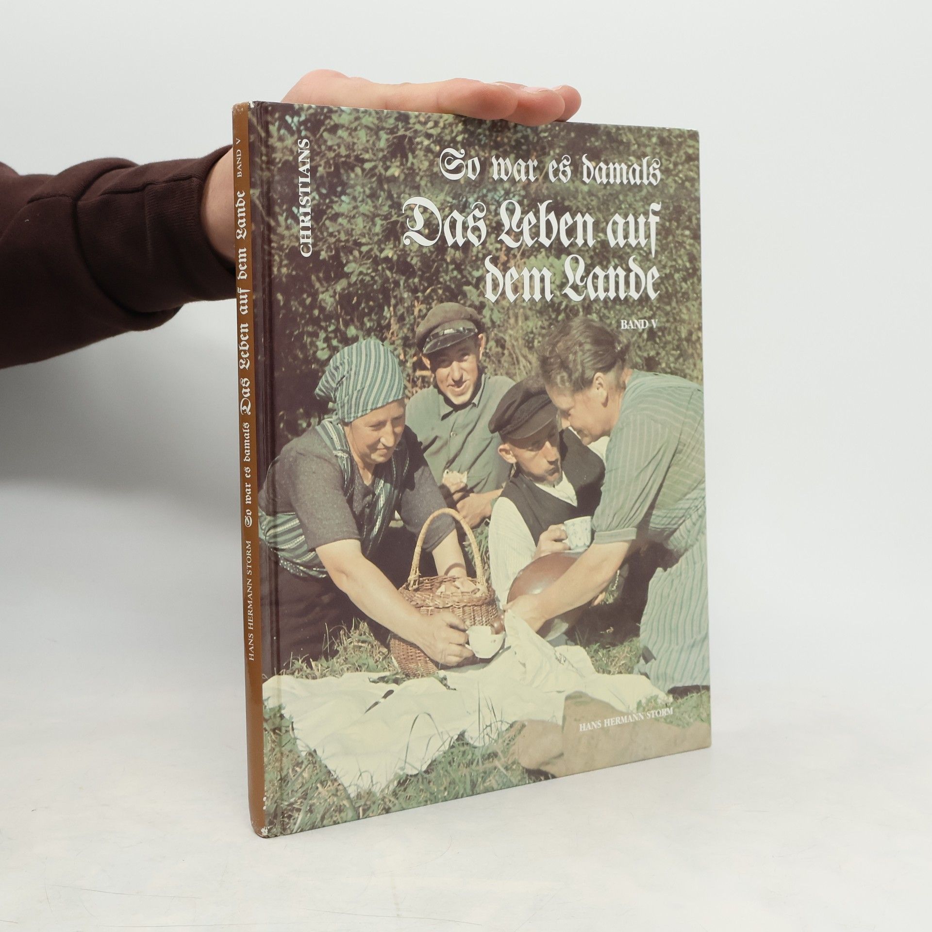 Jürgen Mahrt So war es damals - 5: Das Leben auf dem Lande