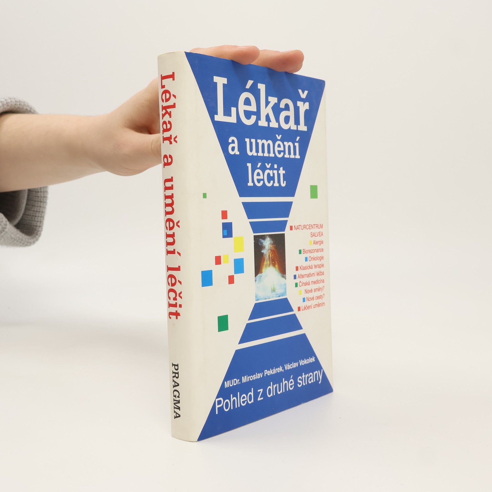 Lékař a umění léčit - pohled z druhé strany