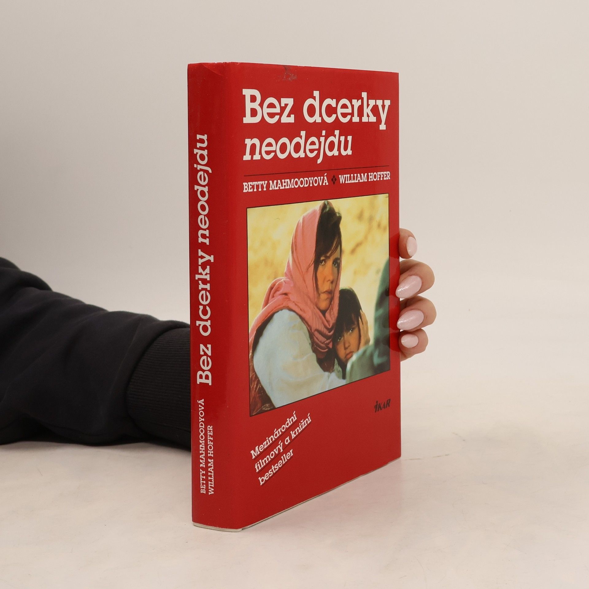 Betty Mahmoody Bez dcerky neodejdu