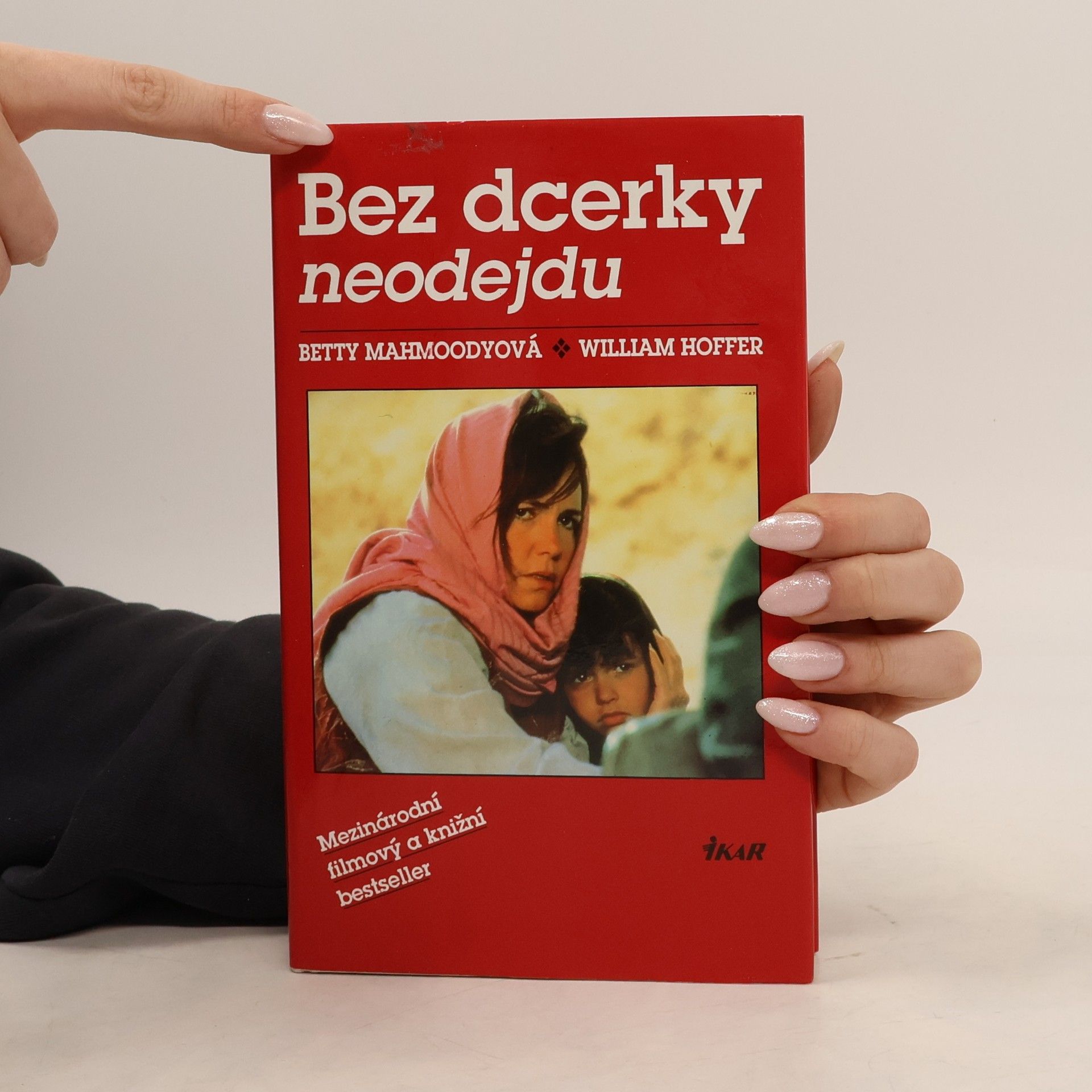 Betty Mahmoody Bez dcerky neodejdu
