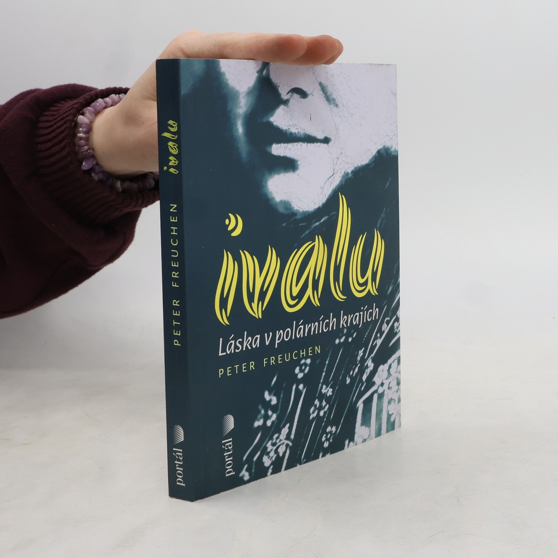 Peter Freuchen Ivalu : láska v polárních krajích