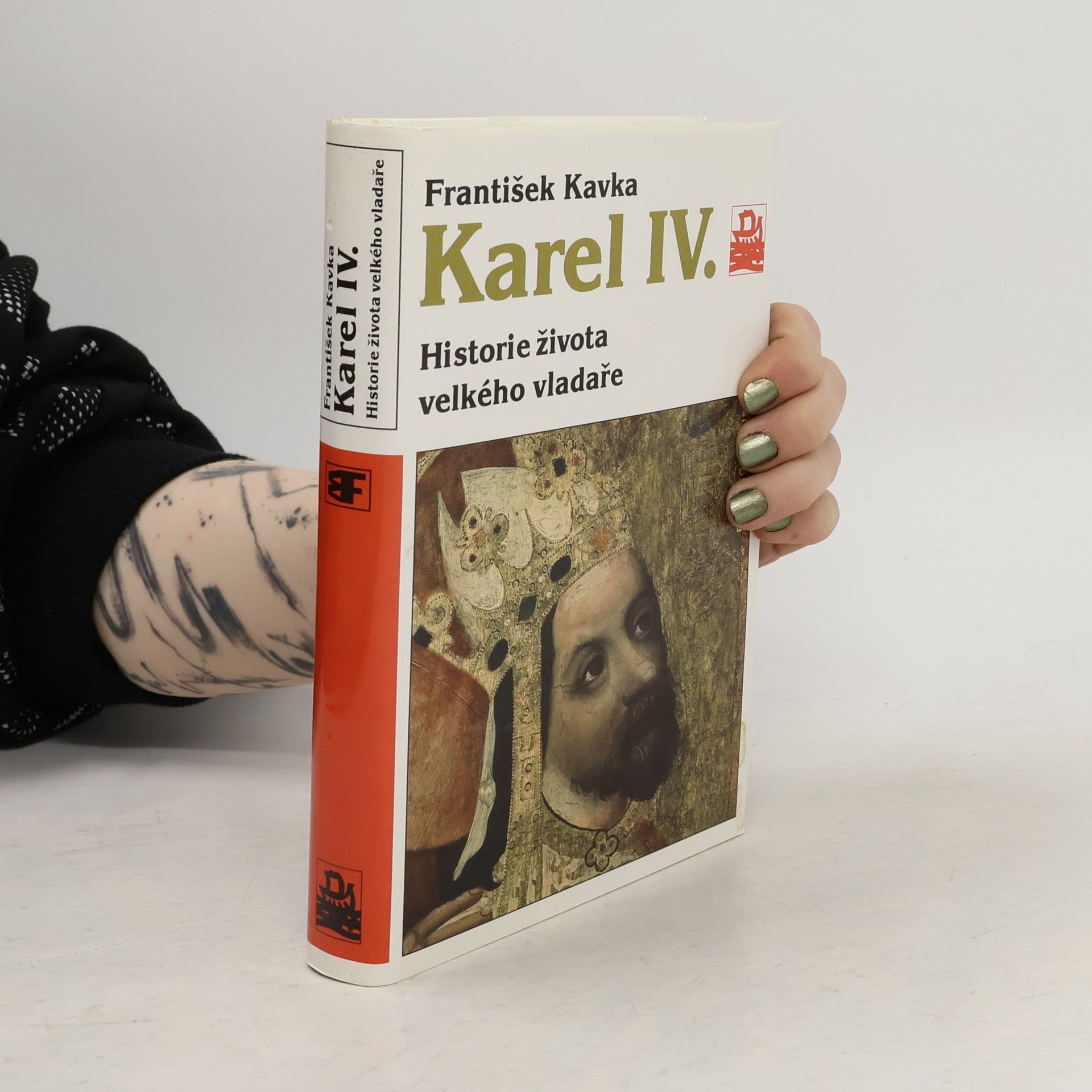 František Kavka Karel IV. Historie života velkého vladaře