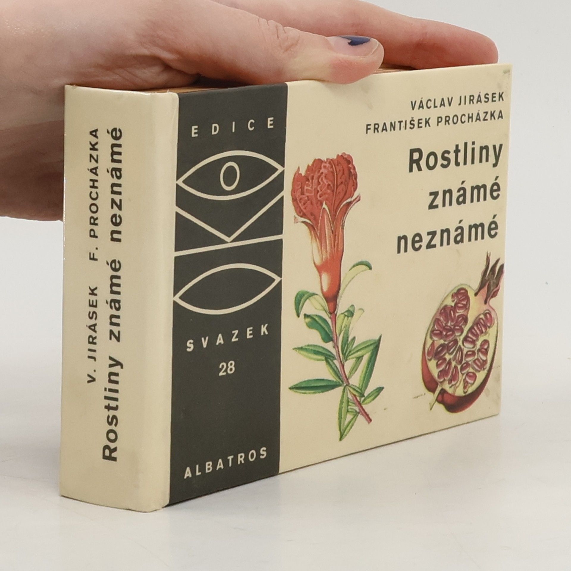 Václav Jirásek Rostliny známé neznámé
