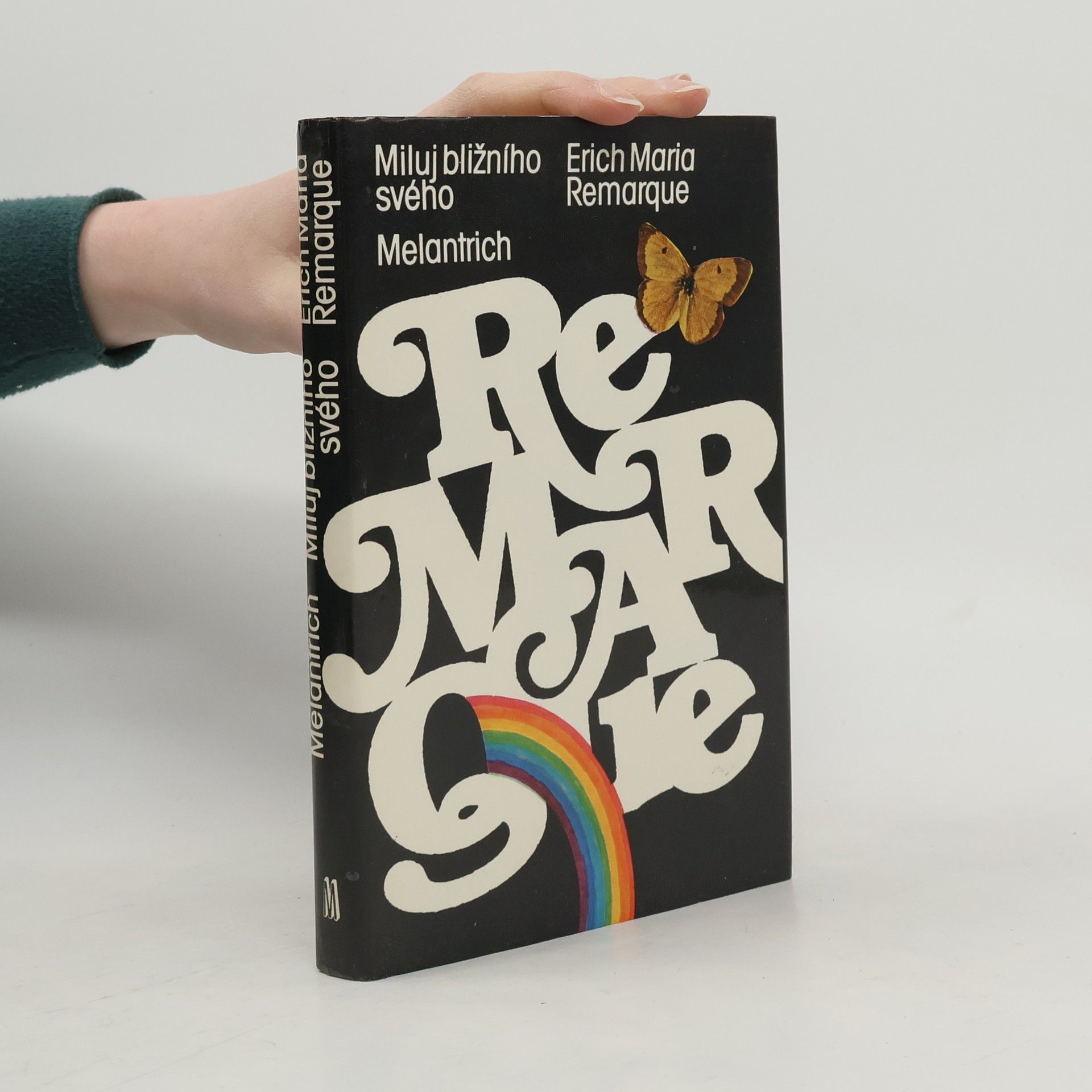 Erich Maria Remarque Miluj bližního svého