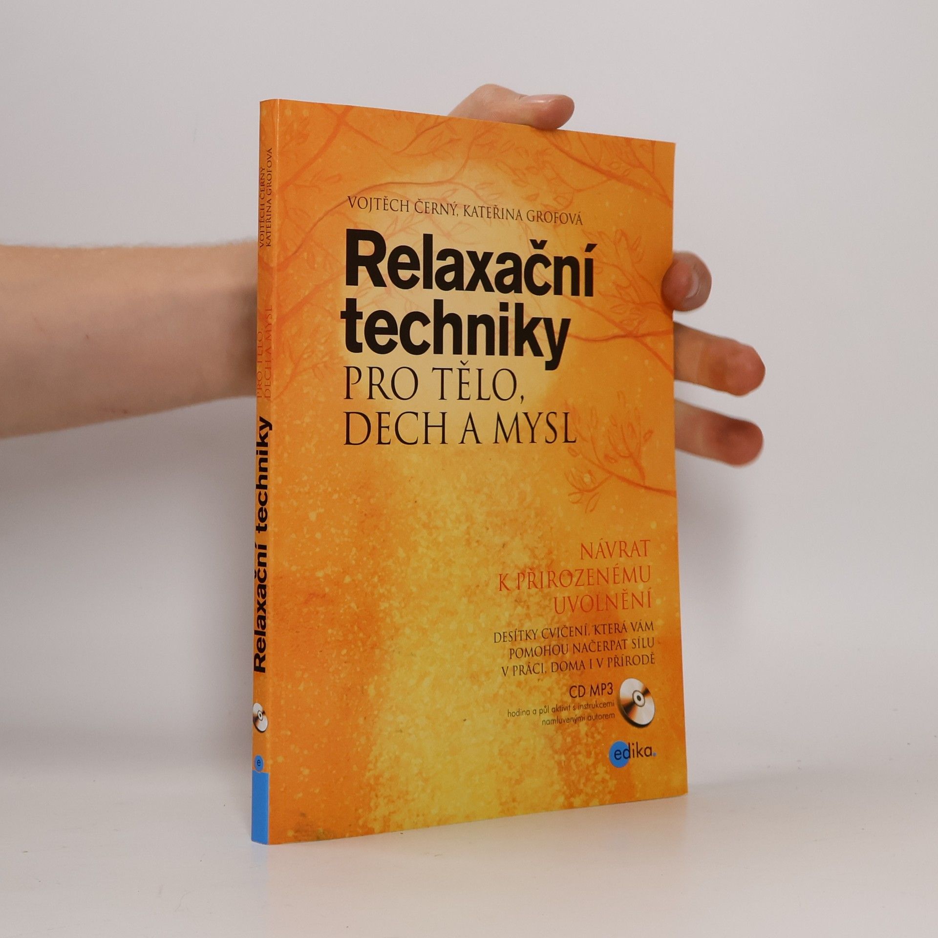 Kateřina Grofová Relaxační techniky pro tělo, dech a mysl