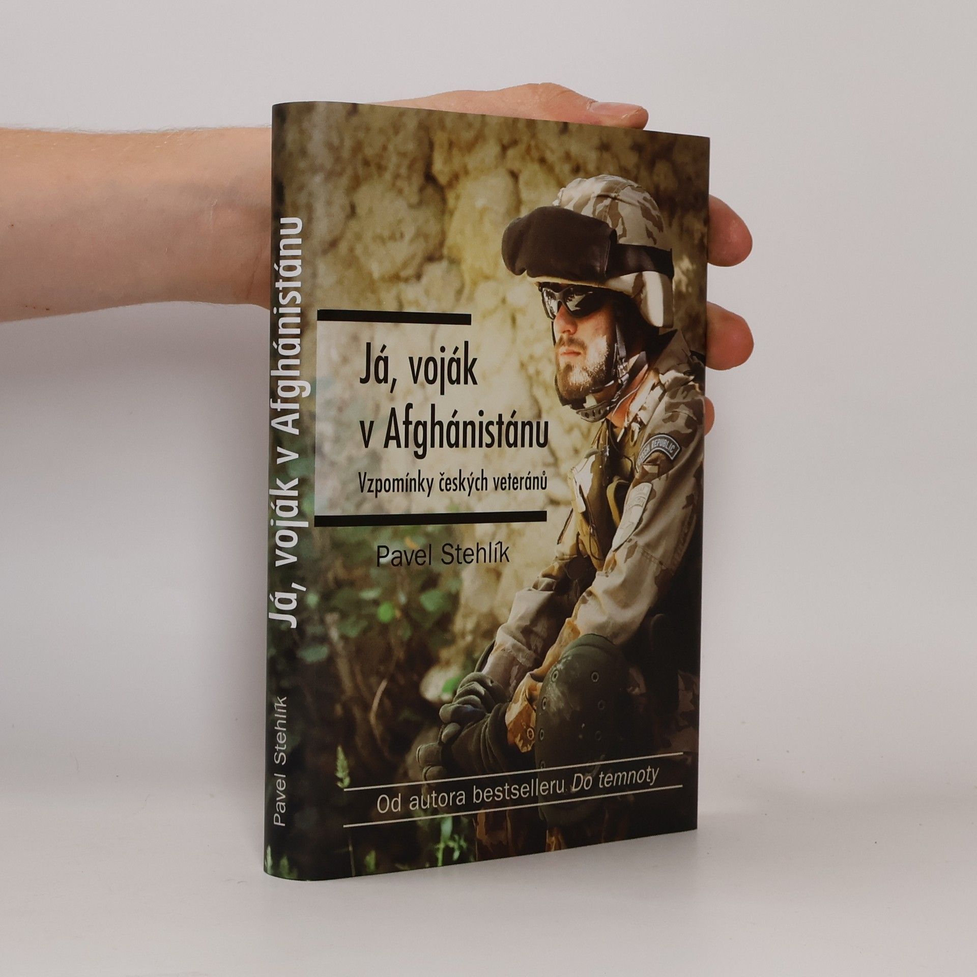 Já, voják v Afghánistánu: Vzpomínky českých veteránů