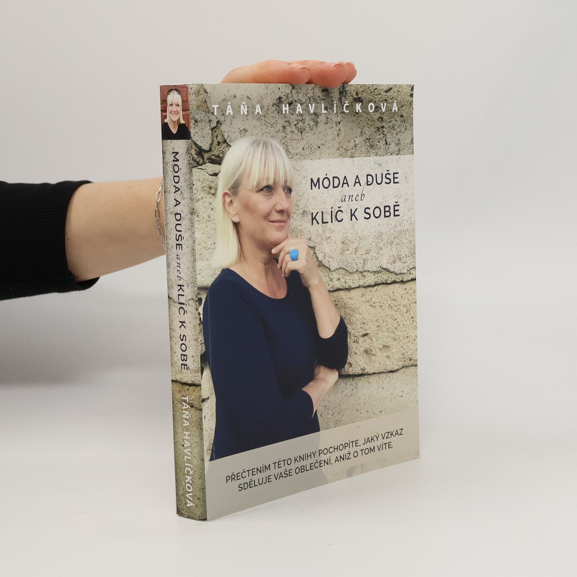 Táňa Havlíčková Móda a duše aneb Klíč k sobě