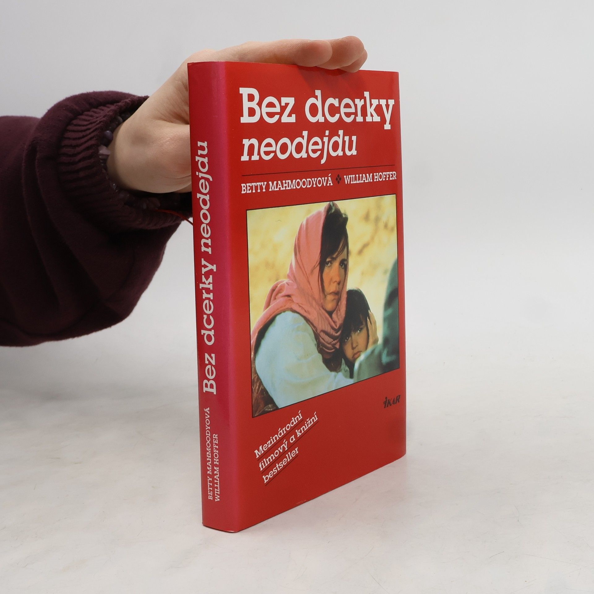 Betty Mahmoody Bez dcerky neodejdu