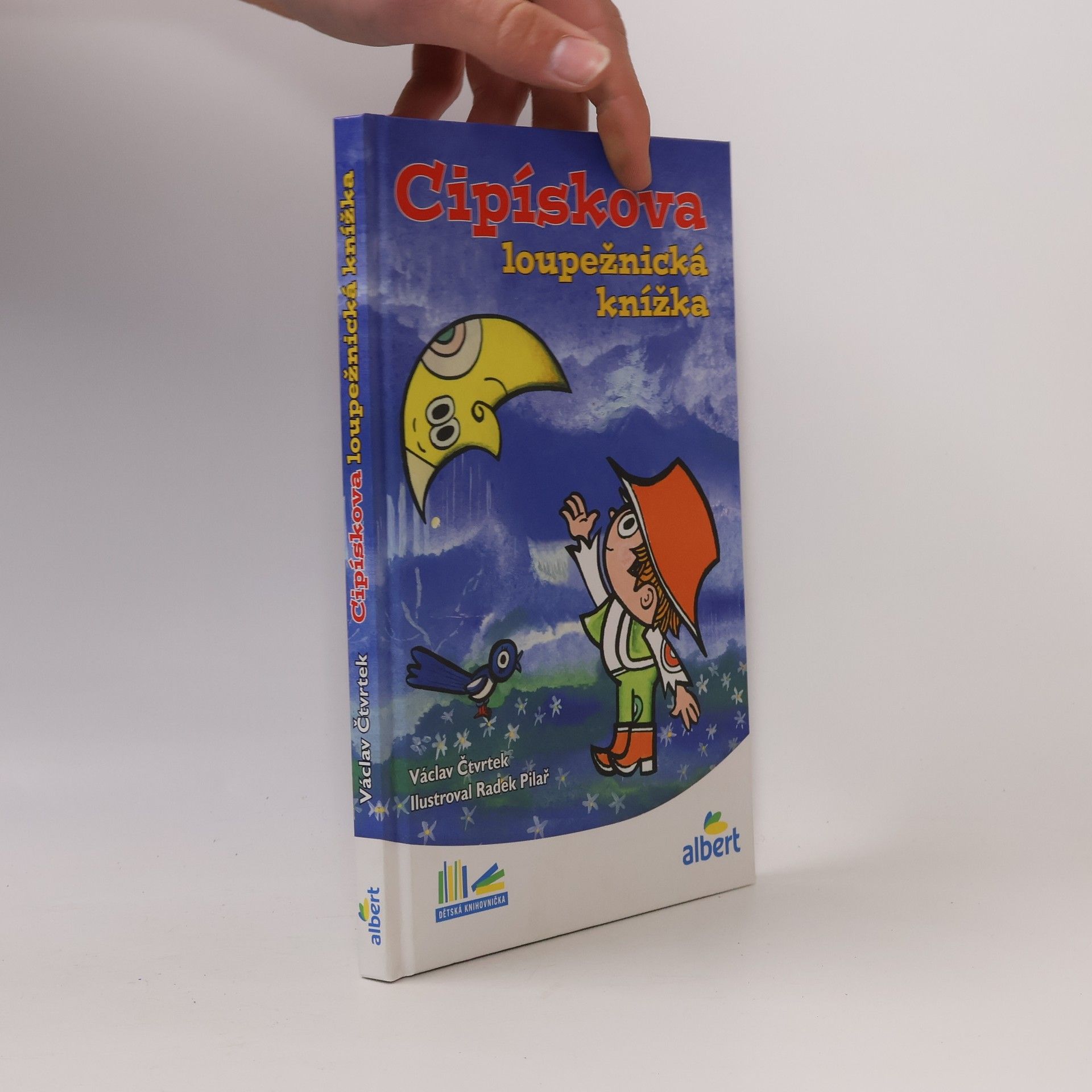 Václav Čtvrtek Cipískova loupežnická knížka