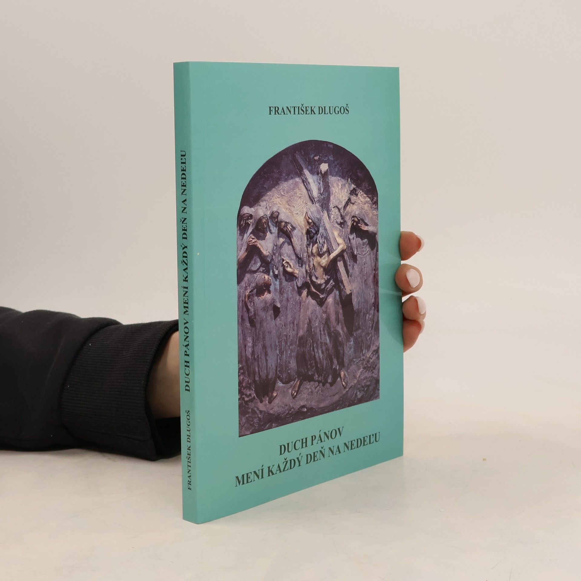 Duch Pánov mení každý deň na nedeľu