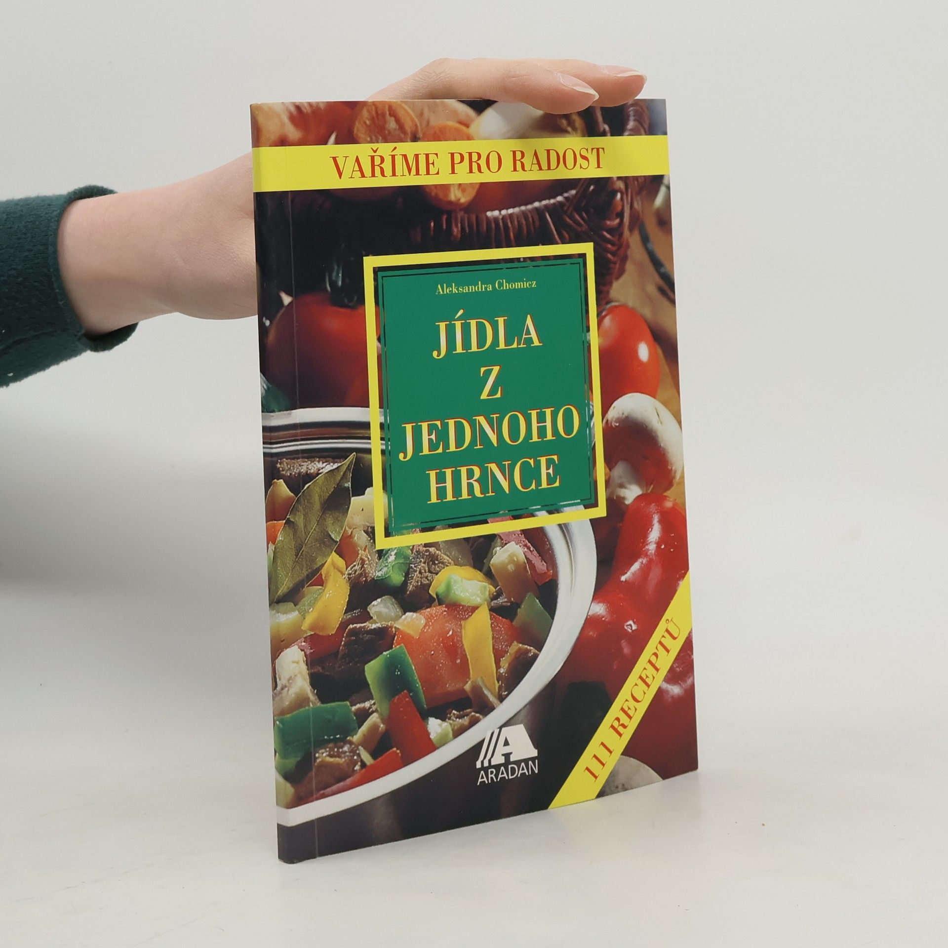 Aleksandra Chomicz Jídla z jednoho hrnce