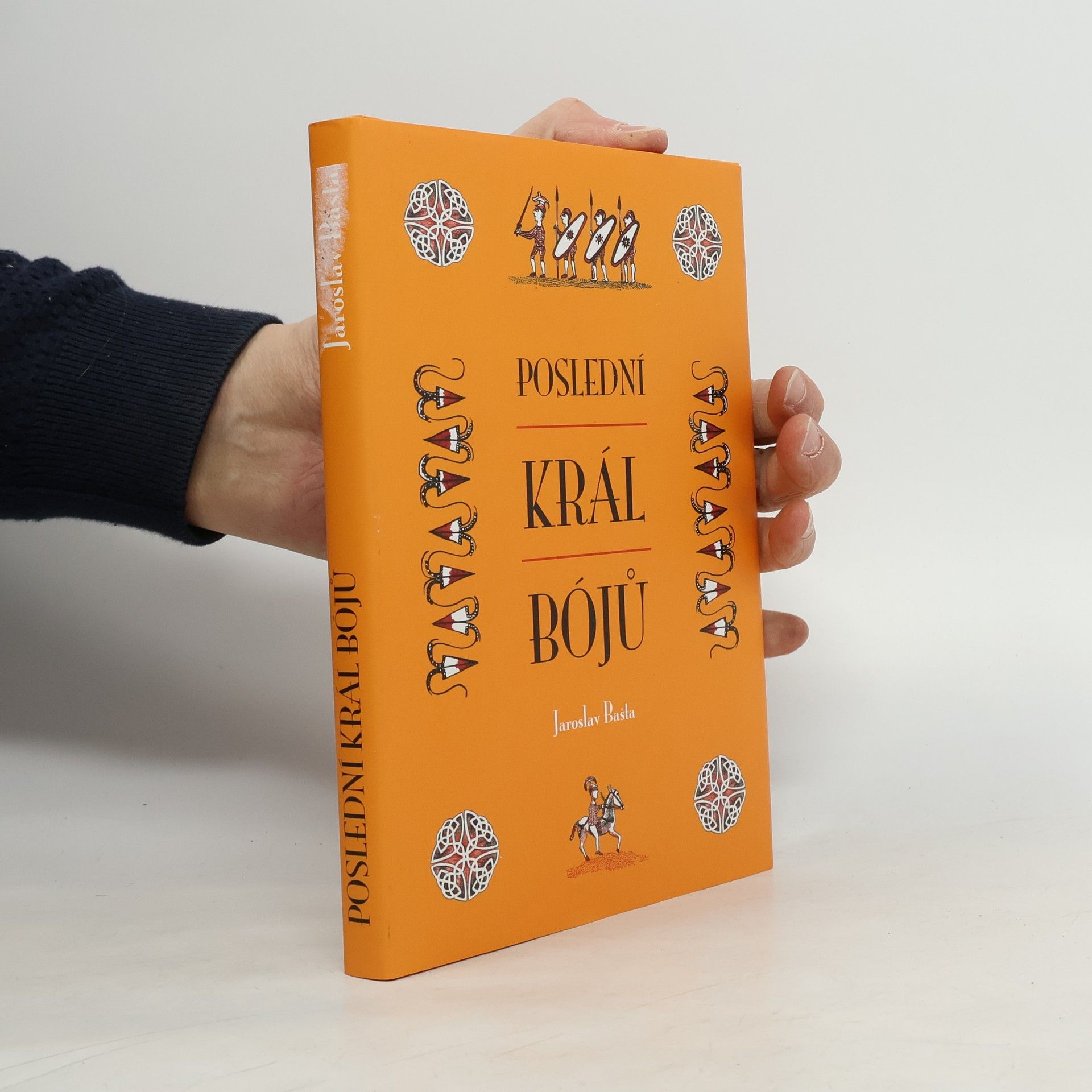 Jaroslav Bašta Poslední král Bójů