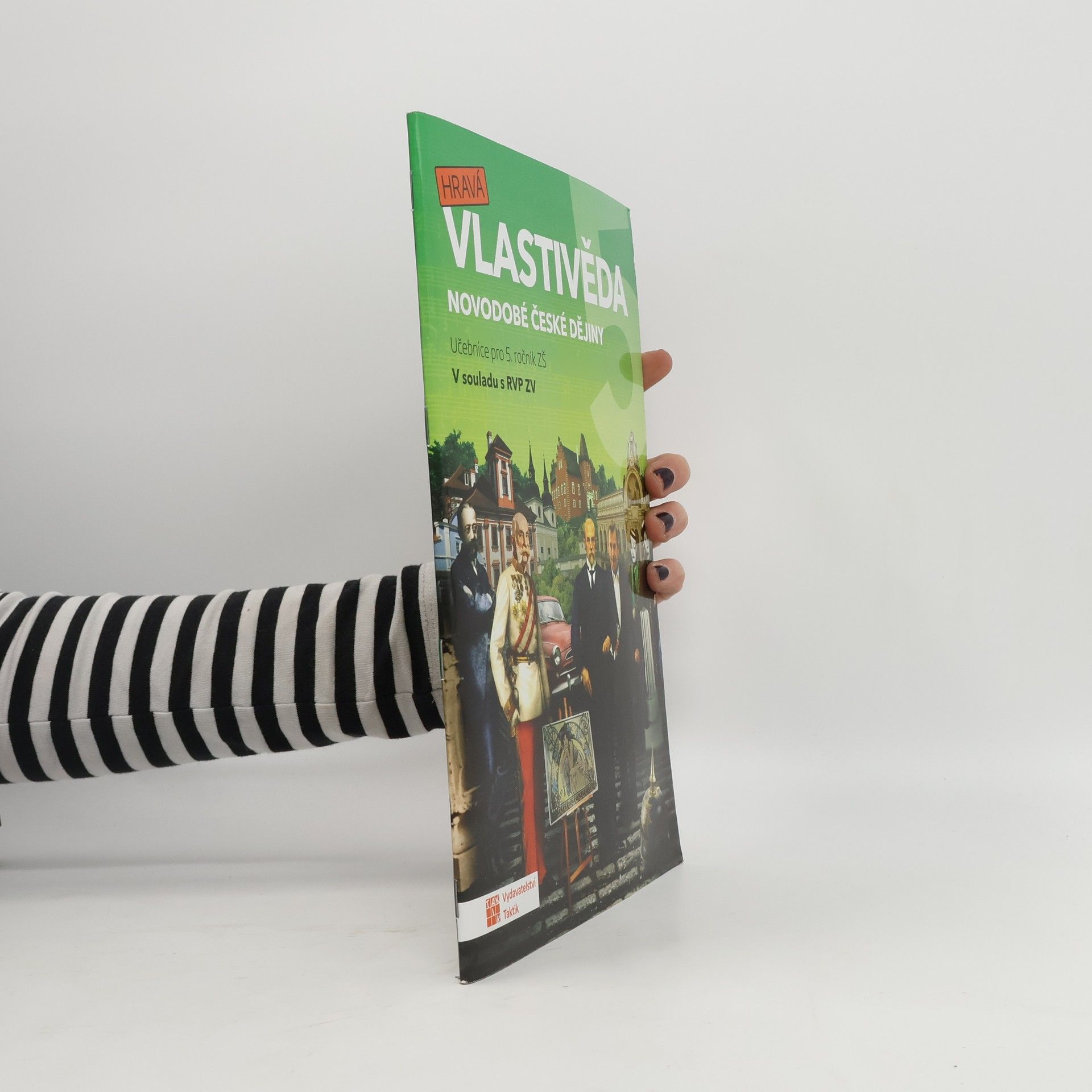 TAKTIK Hravá vlastivěda 5 - Novodobé české dějiny - učebnice