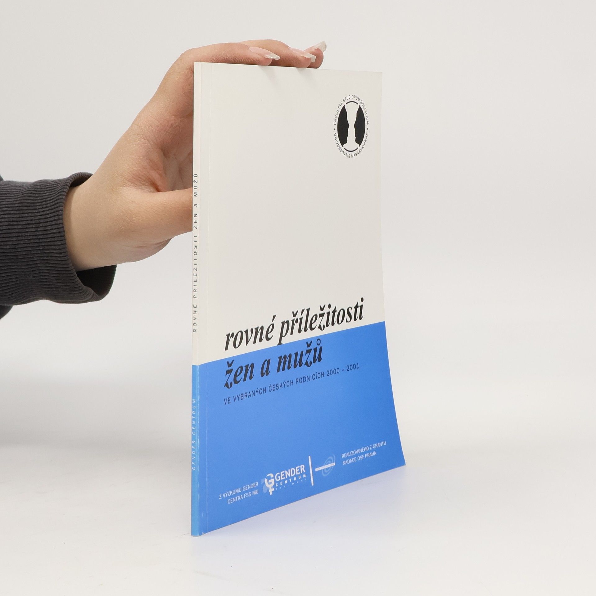 Rovné příležitosti žen a mužů ve vybraných českých podnicích 2000 - 2001