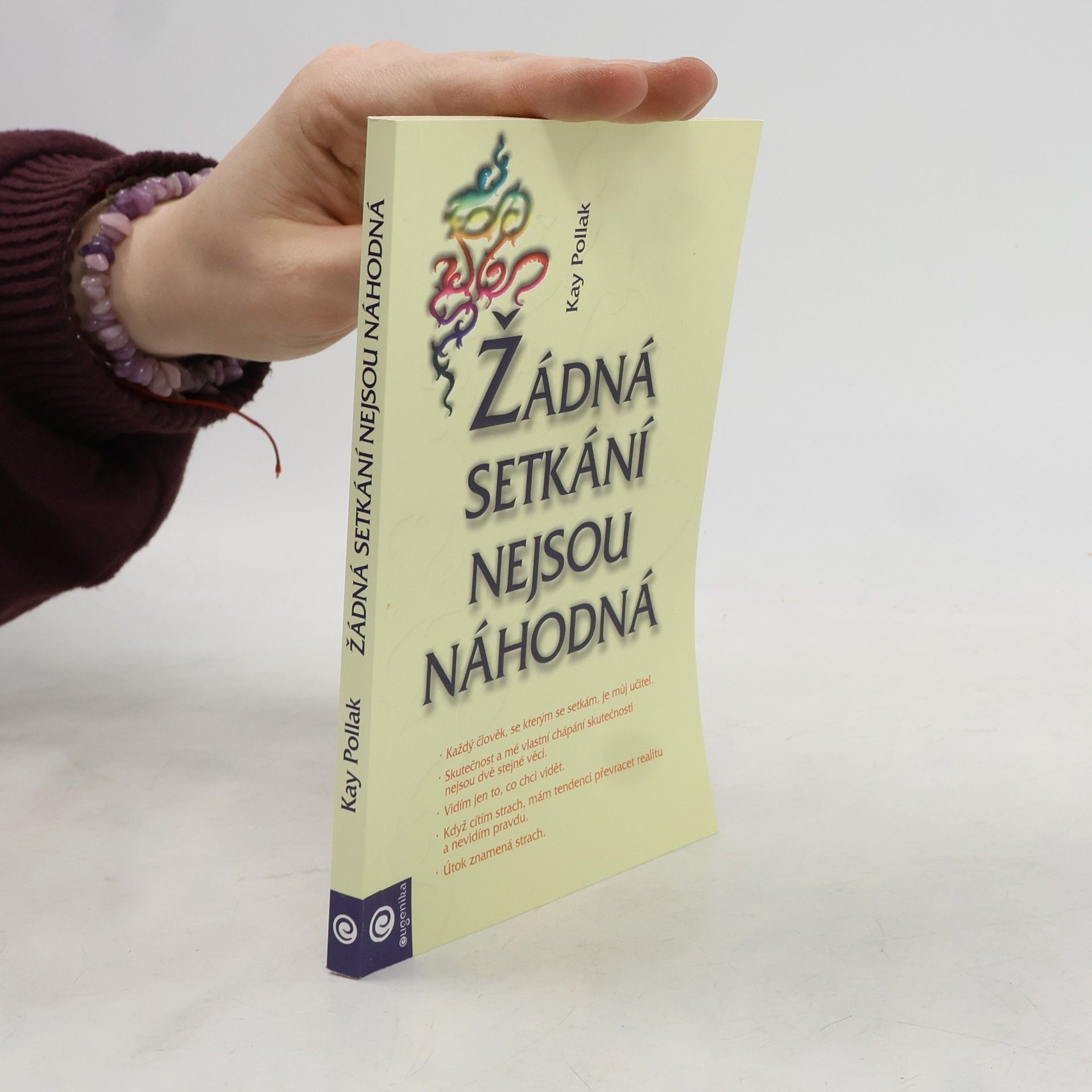 Kay Pollak Žádná setkání nejsou náhodná