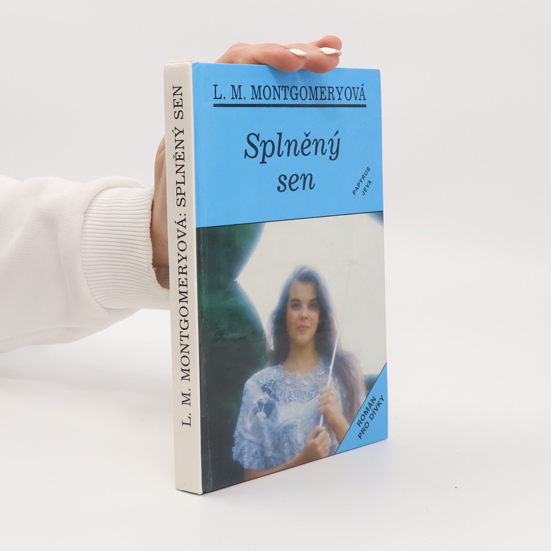 Lucy Maud Montgomery Splněný sen