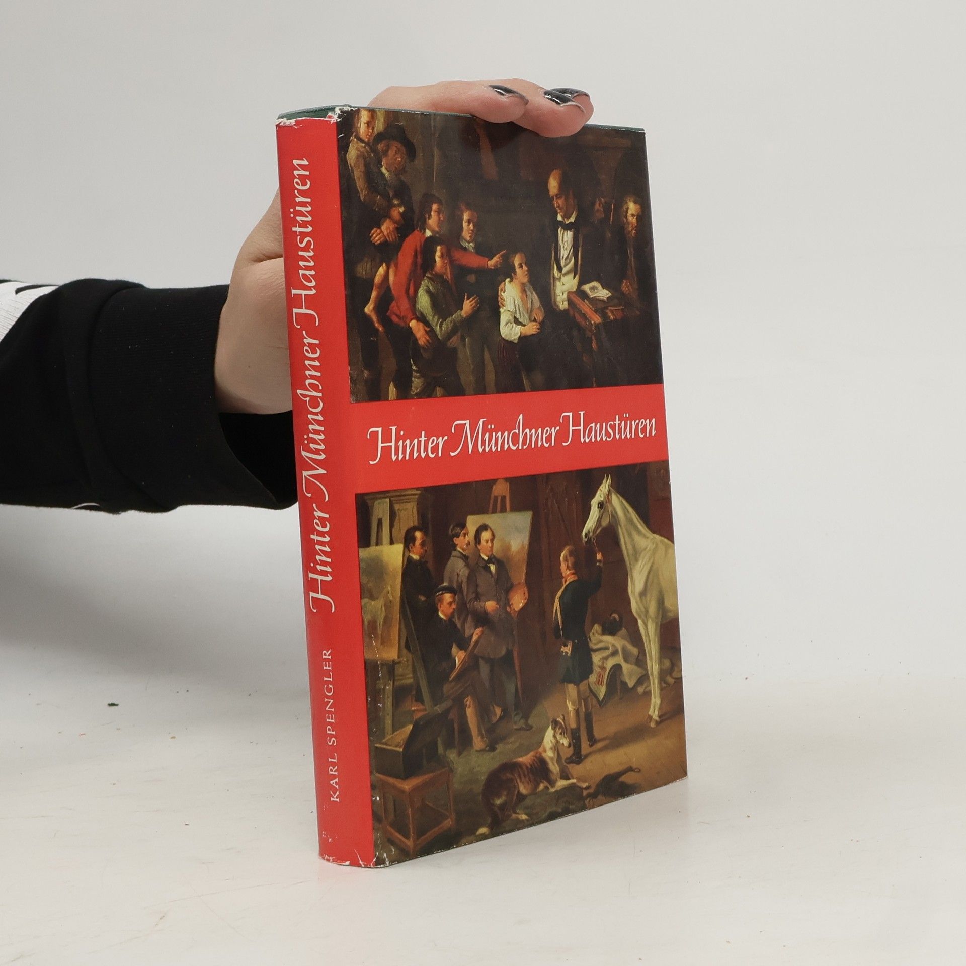 Karl Spengler Hinter Münchner Haustüren