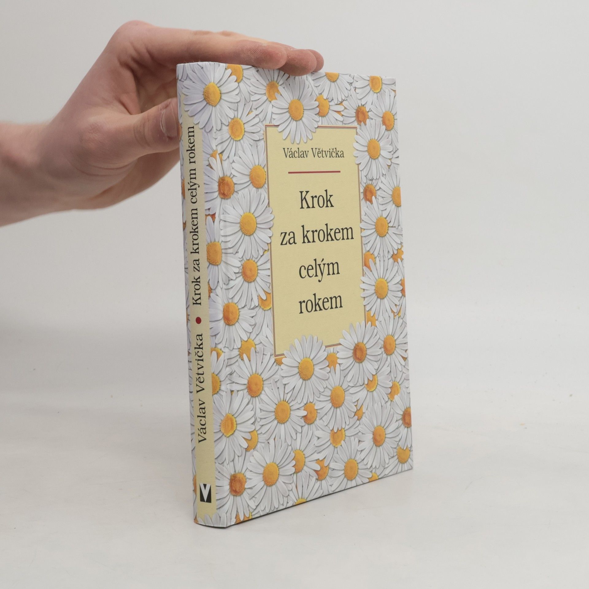 Václav Větvička Krok za krokem celým rokem