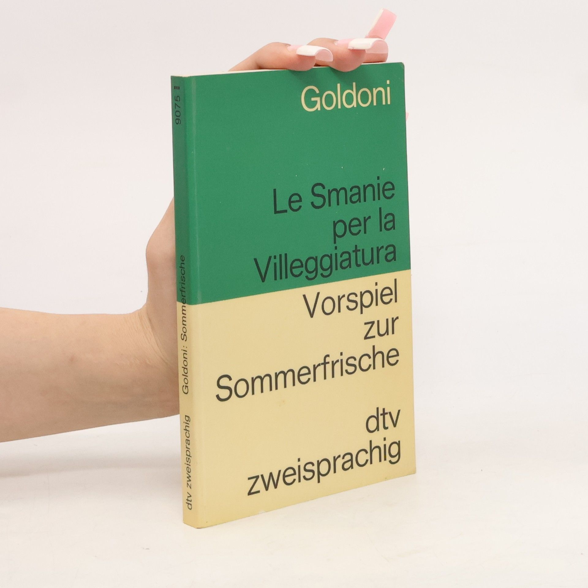 Goldoni dtv zweisprachig: Le Smanie per la Villeggiatura. Vorspiel zur Sommerfrische.