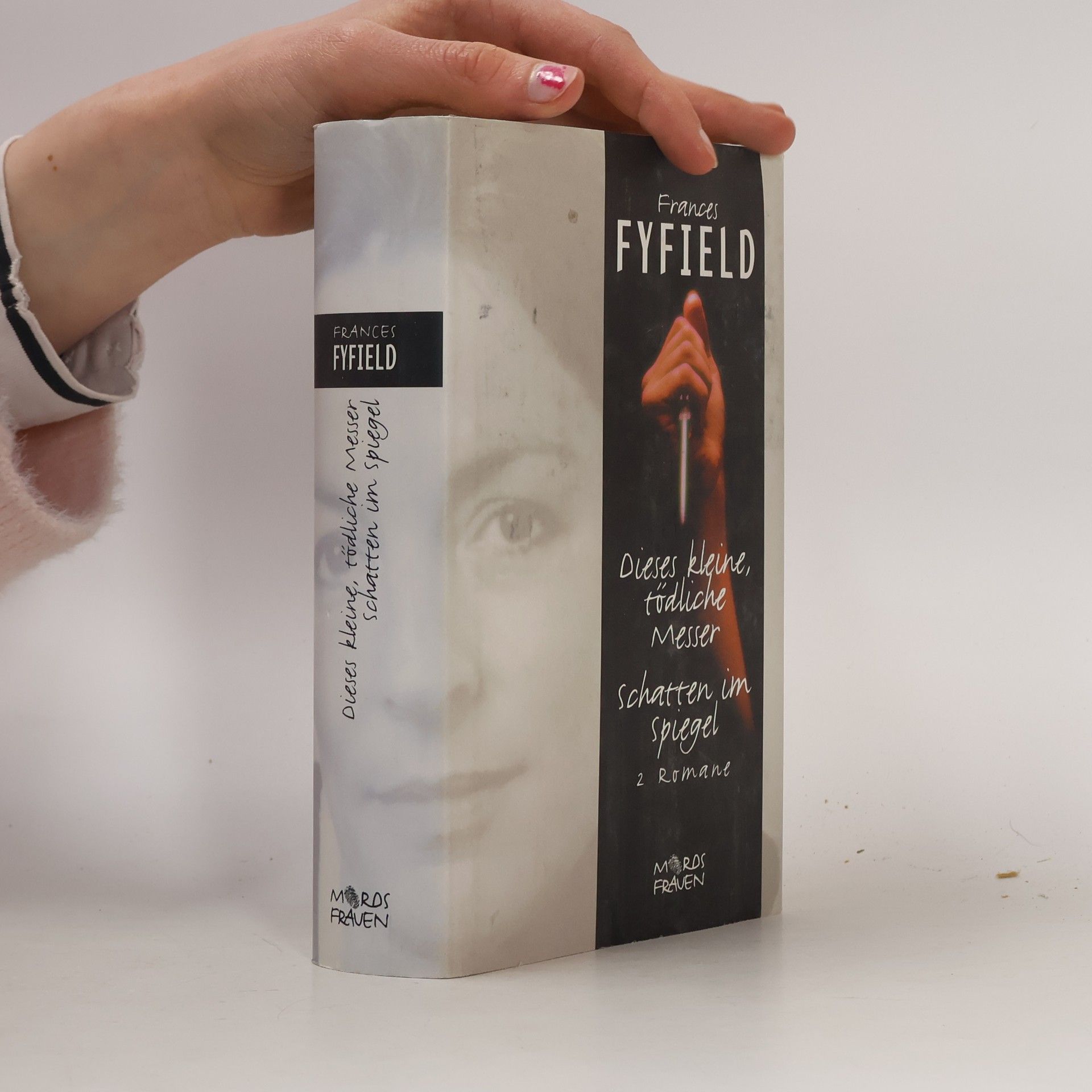 Frances Fyfield Dieses kleine, tödliche Messer. Schatten im Spiegel