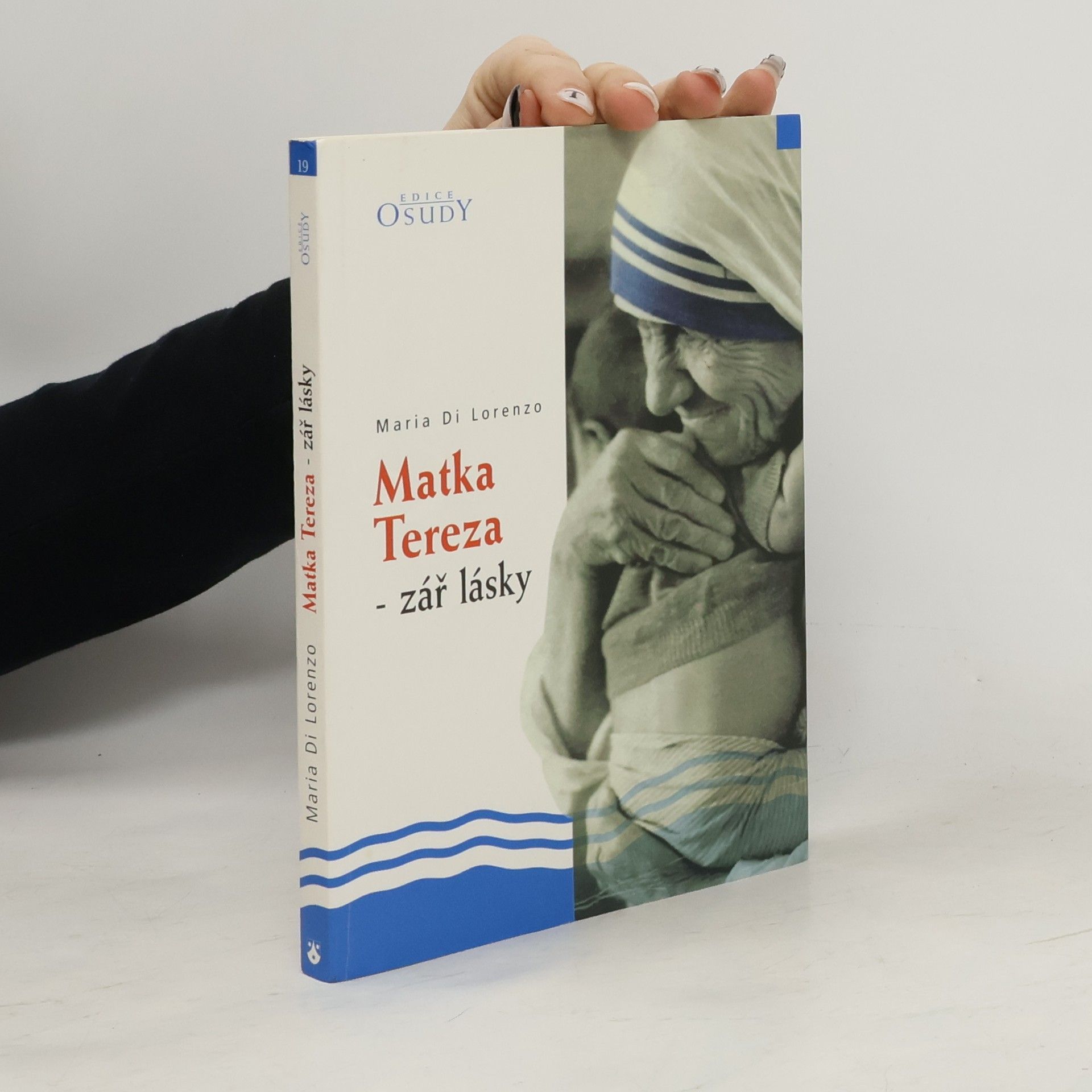 Maria Di Lorenzo Matka Tereza – zář lásky