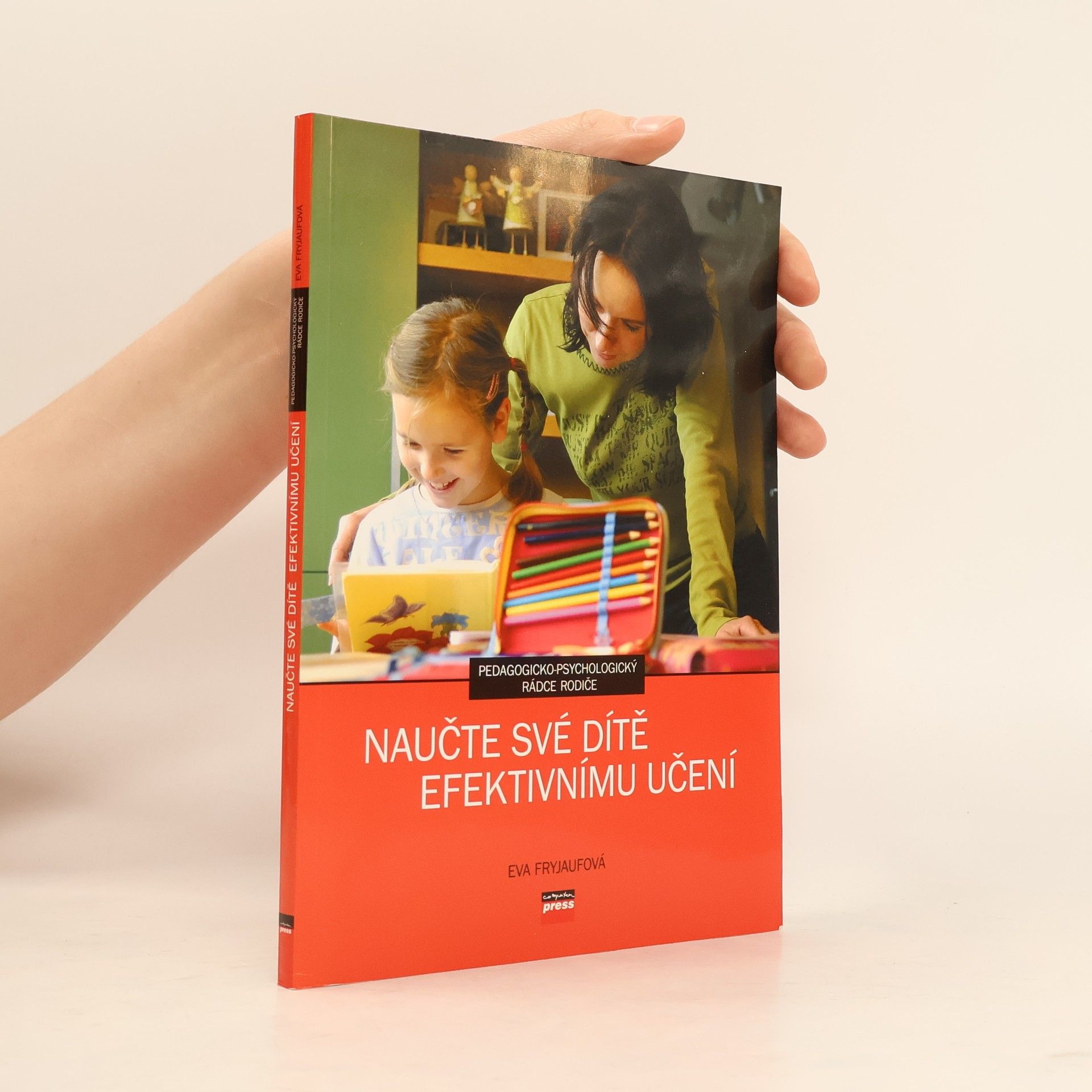 Eva Fryjaufová Naučte své dítě efektivnímu učení