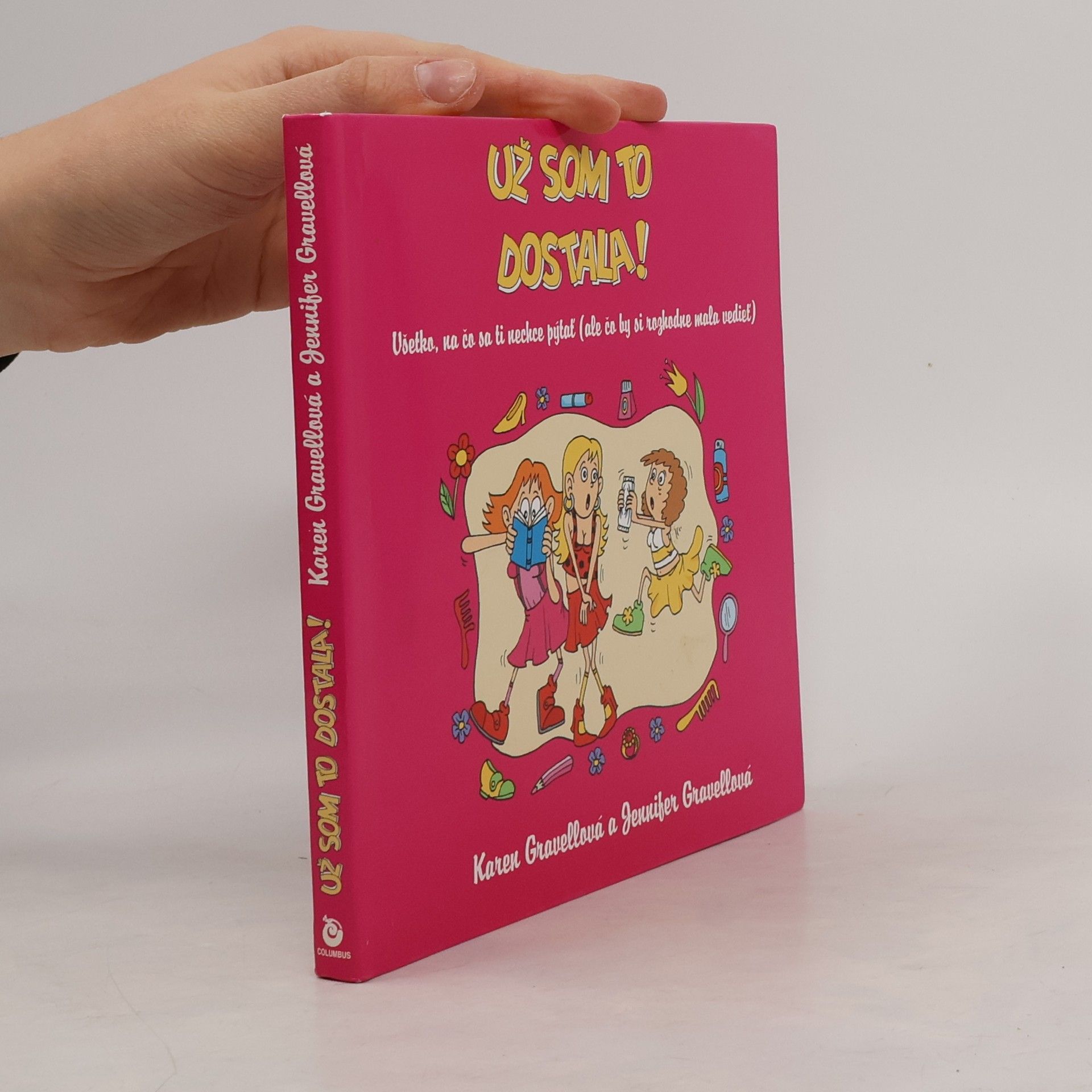 Karen Gravellová Už som to dostala!