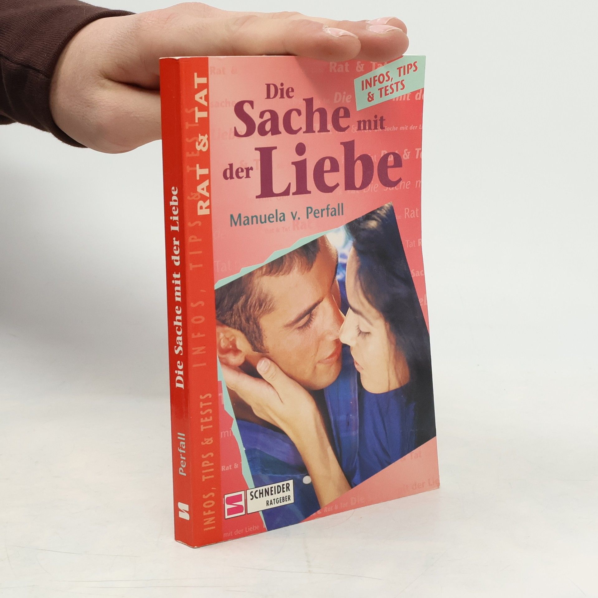 Manuela von Perfall Die Sache mit der Liebe