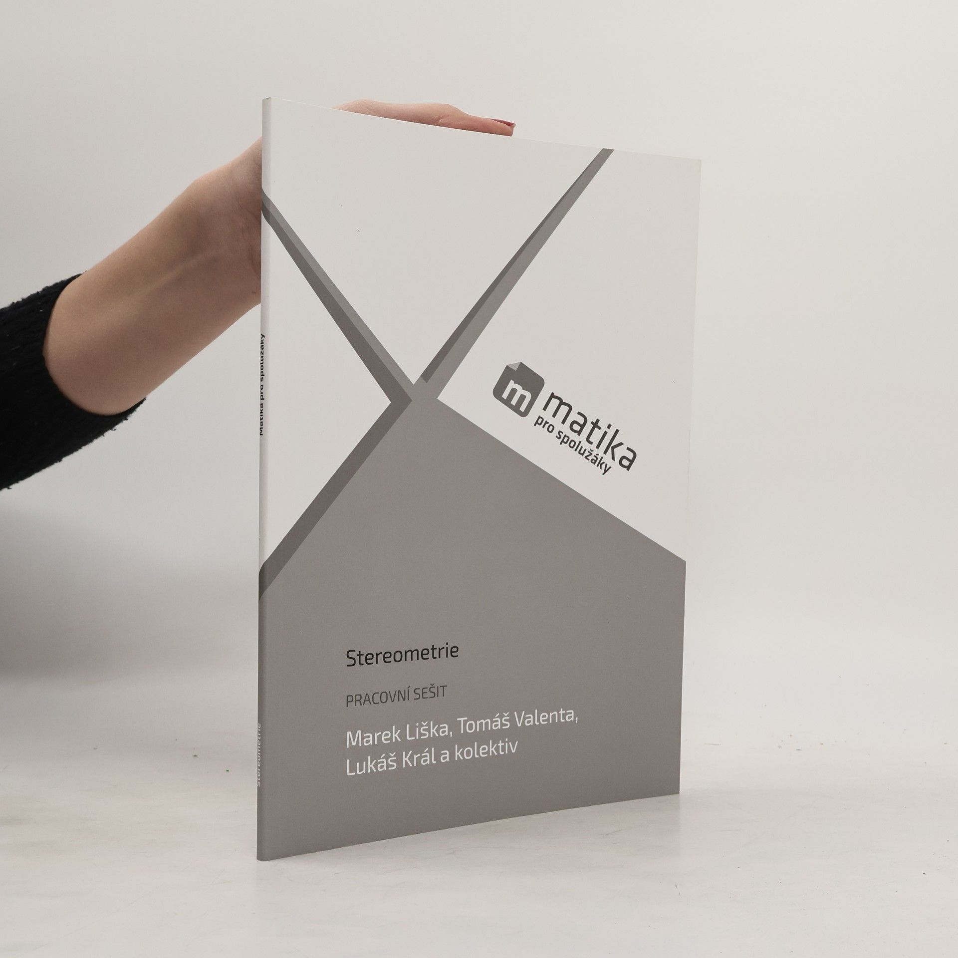 Various authors Matika pro spolužáky. Stereometrie : pracovní sešit
